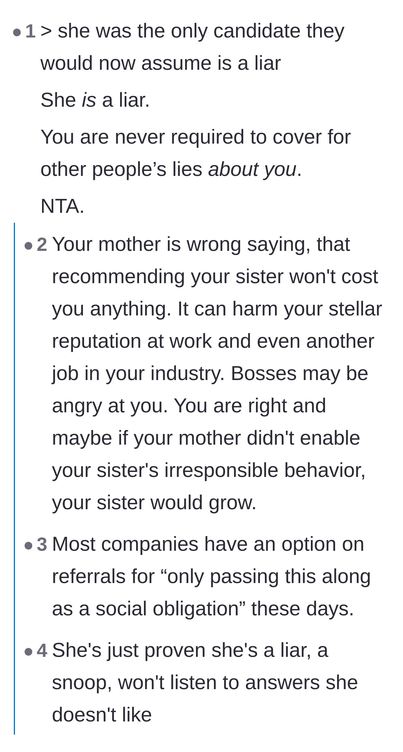Comment thread 1 - Debate about how the sister is actually a liar and how referrals put the employee's credibility on the line.