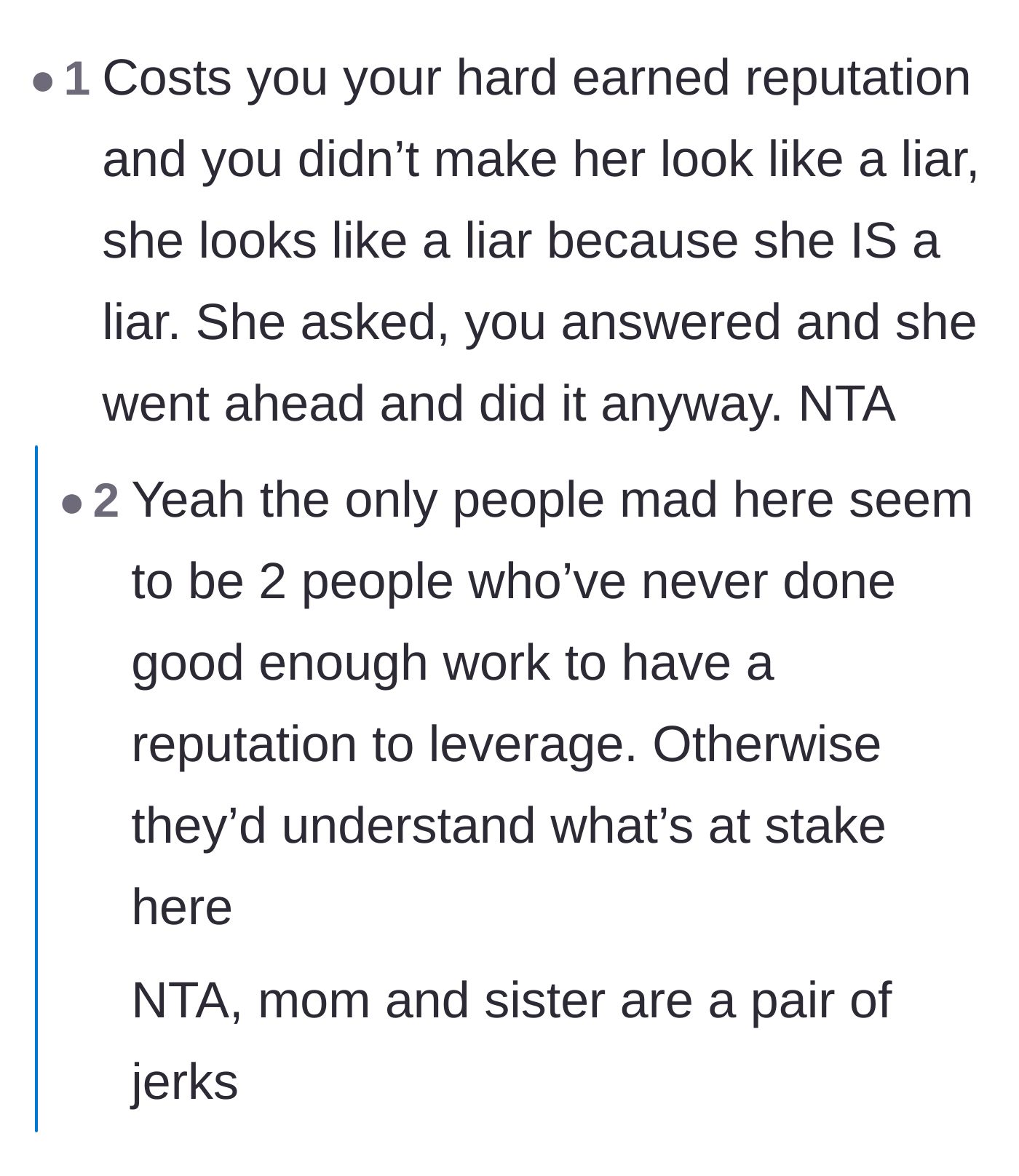 Comment thread 6 - Observation that the mother and sister only minimize the risk because they haven't built professional reputations themselves.