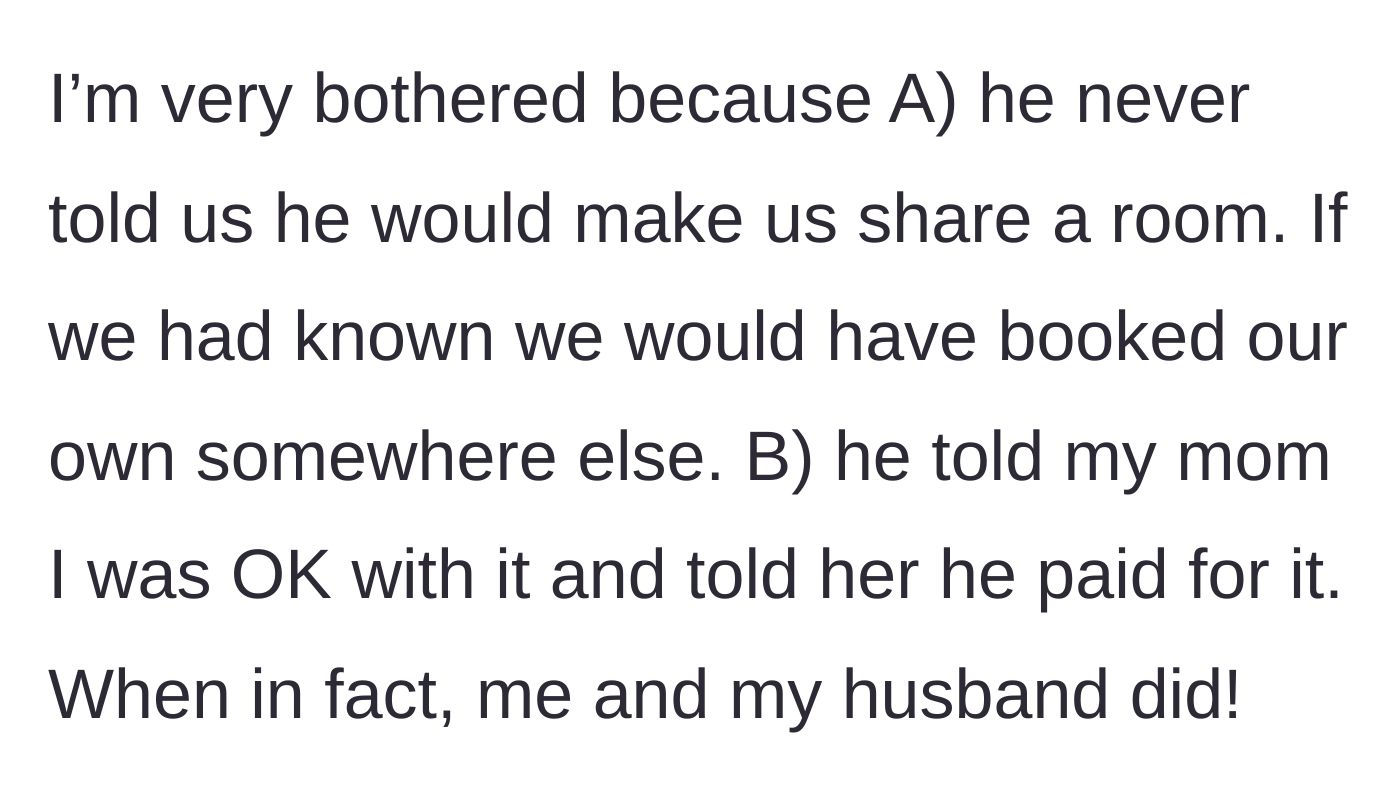 Story part 5 - Sister reveals the brother lied to their mom, claiming he paid for the room and that the sister approved.