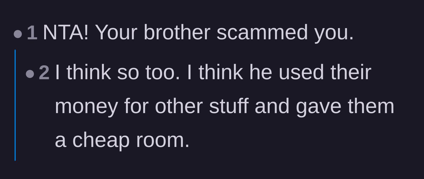 Comment thread 3 - Readers agreeing that the brother blatantly scammed his sister to fund the rest of his wedding