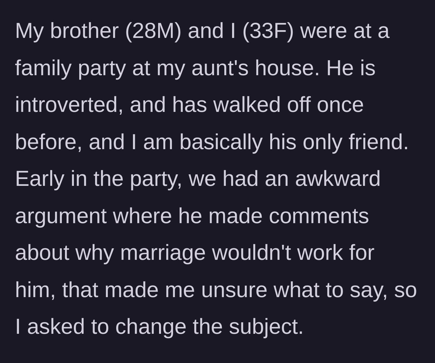 Story part 1 - The awkward family party argument about marriage.