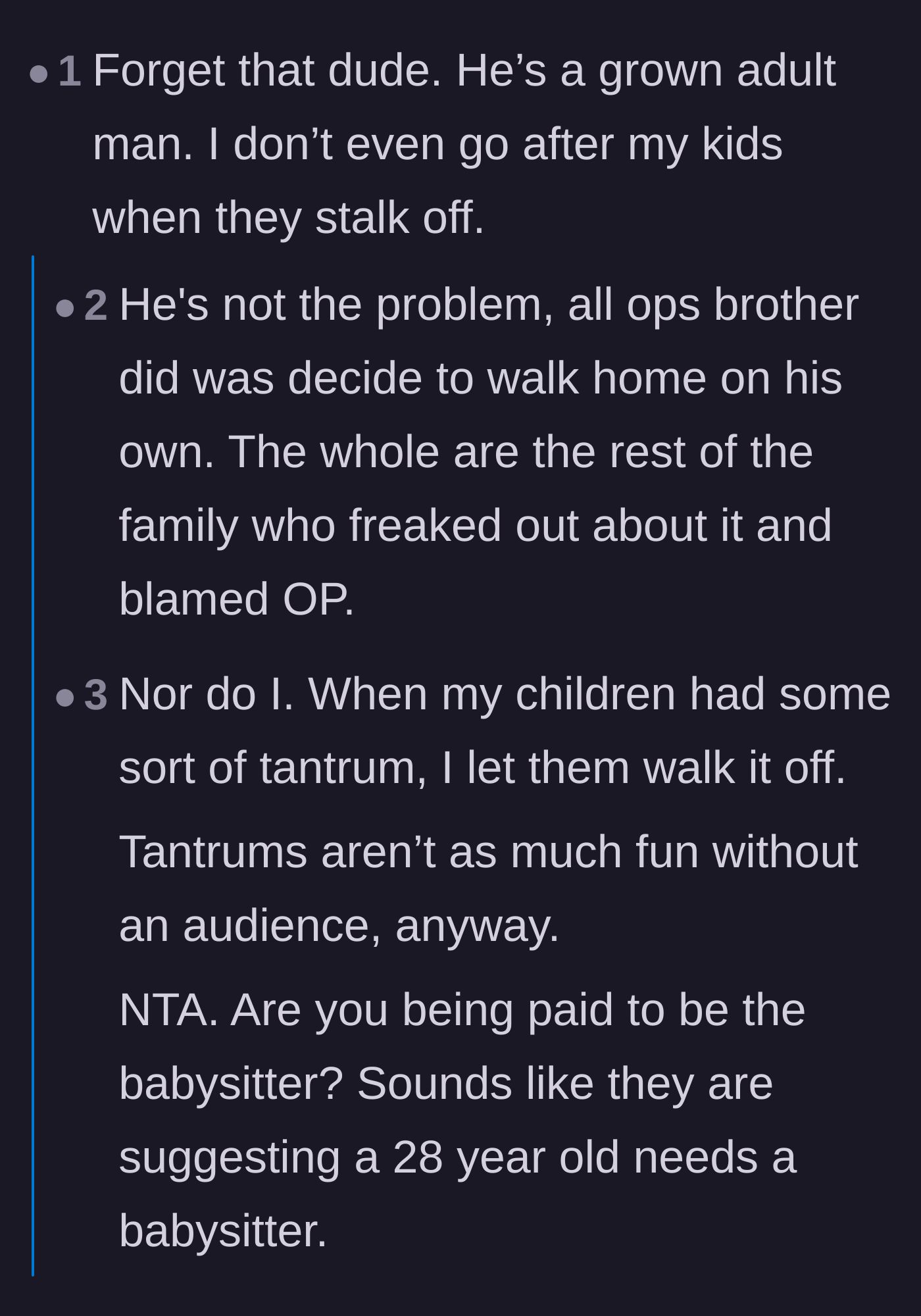 Comment thread 5 - Commenters comparing the brother's actions to a toddler's temper tantrum and refusing to indulge it.