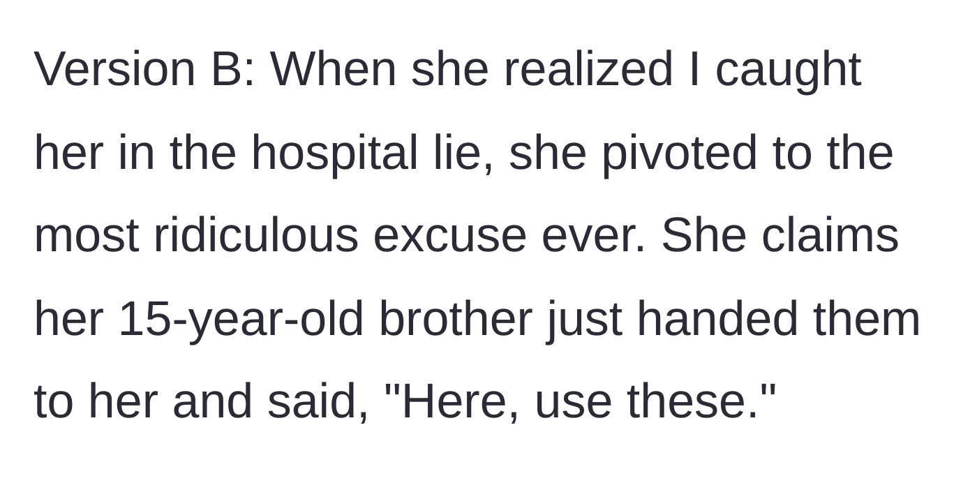 Story part 4 - Caught in her initial lie, the girlfriend changes her story, claiming her shy 15-year-old brother handed the condoms to her out of nowhere.