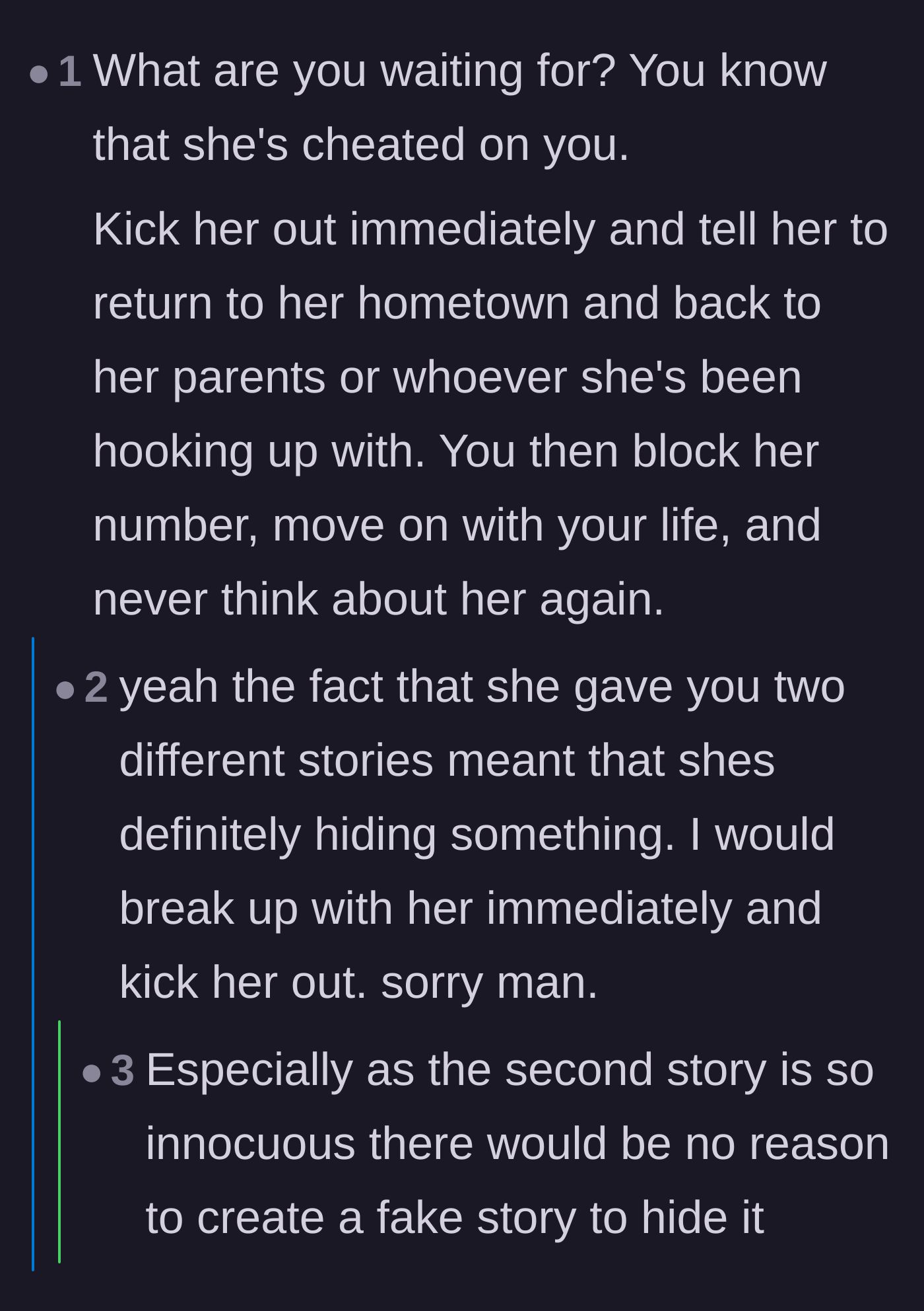 Comment thread 1 - Advice urging the boyfriend to kick her out immediately instead of waiting.