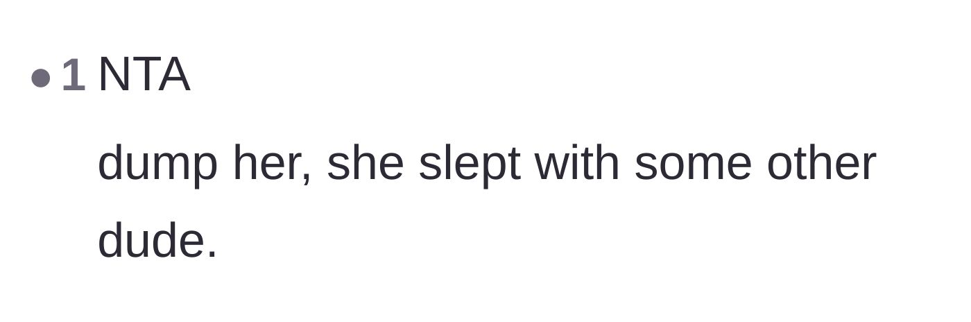 Comment thread 6 - A blunt statement declaring the girlfriend cheated and should be dumped immediately.