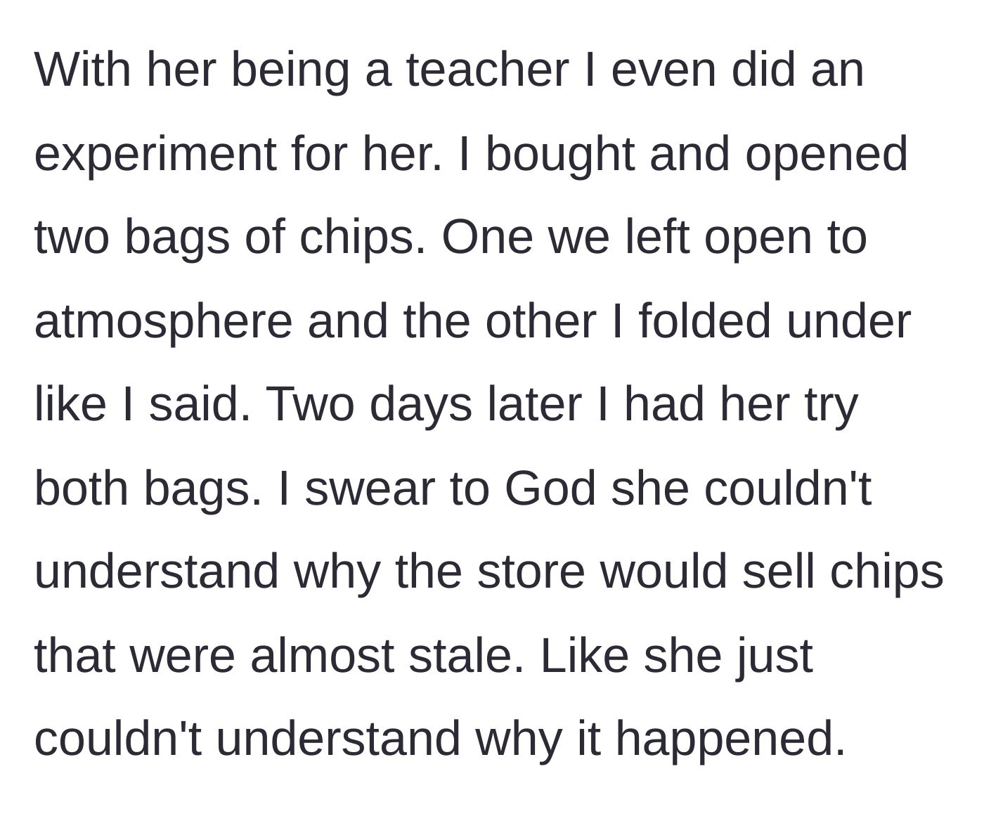 Story part 5 - Describing the scientific experiment done with two bags of chips to prove why they go stale.