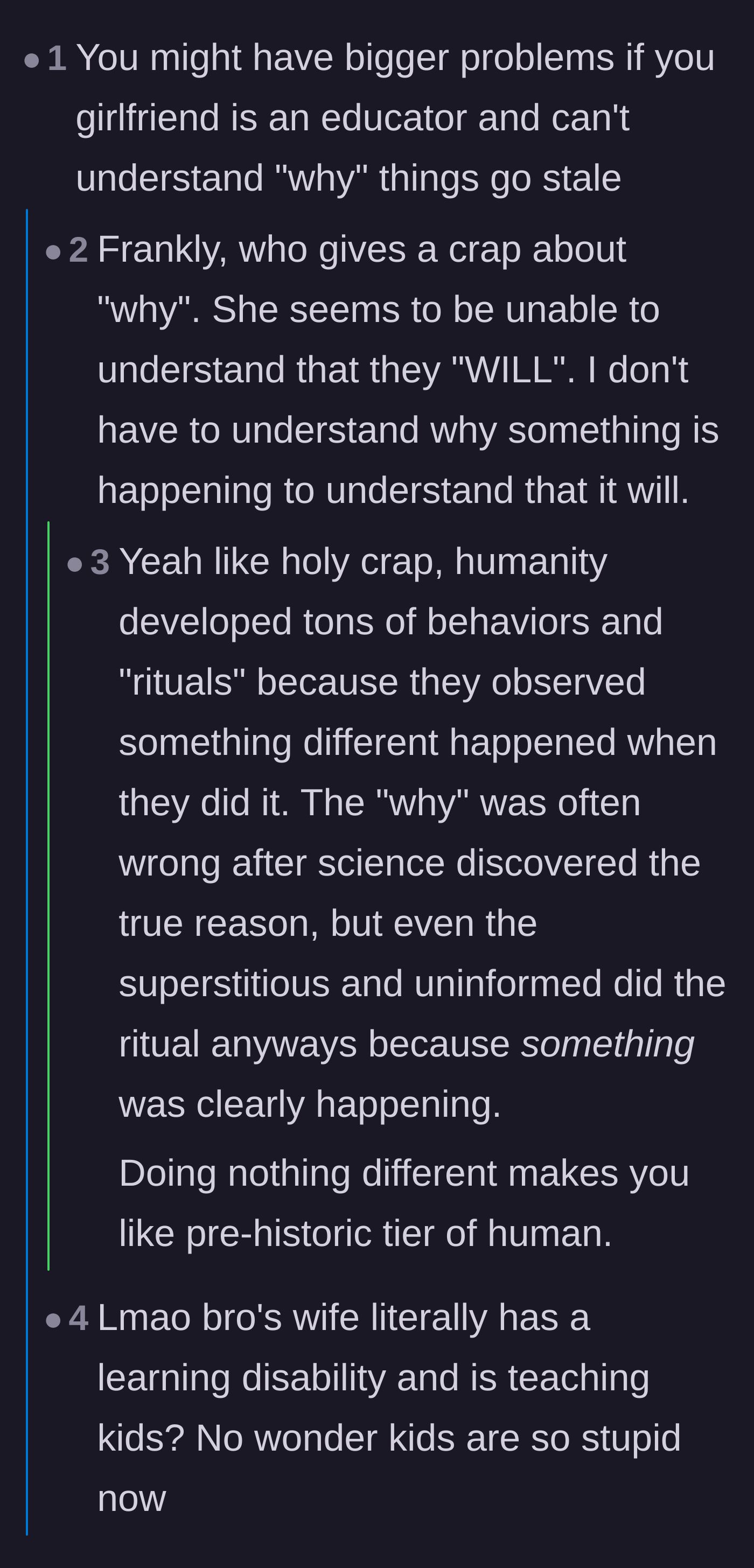 Comment thread 3 - A debate on why she doesn't need to understand the science of stale food, just the inevitable outcome.