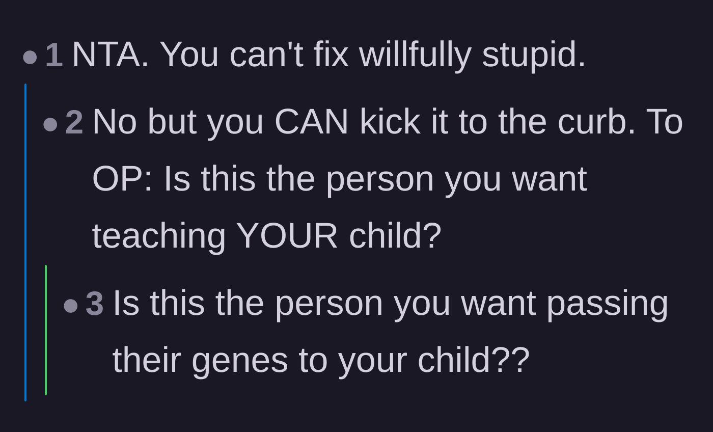 Comment thread 4 - A blunt warning questioning if this is the type of person the author wants to start a family with.