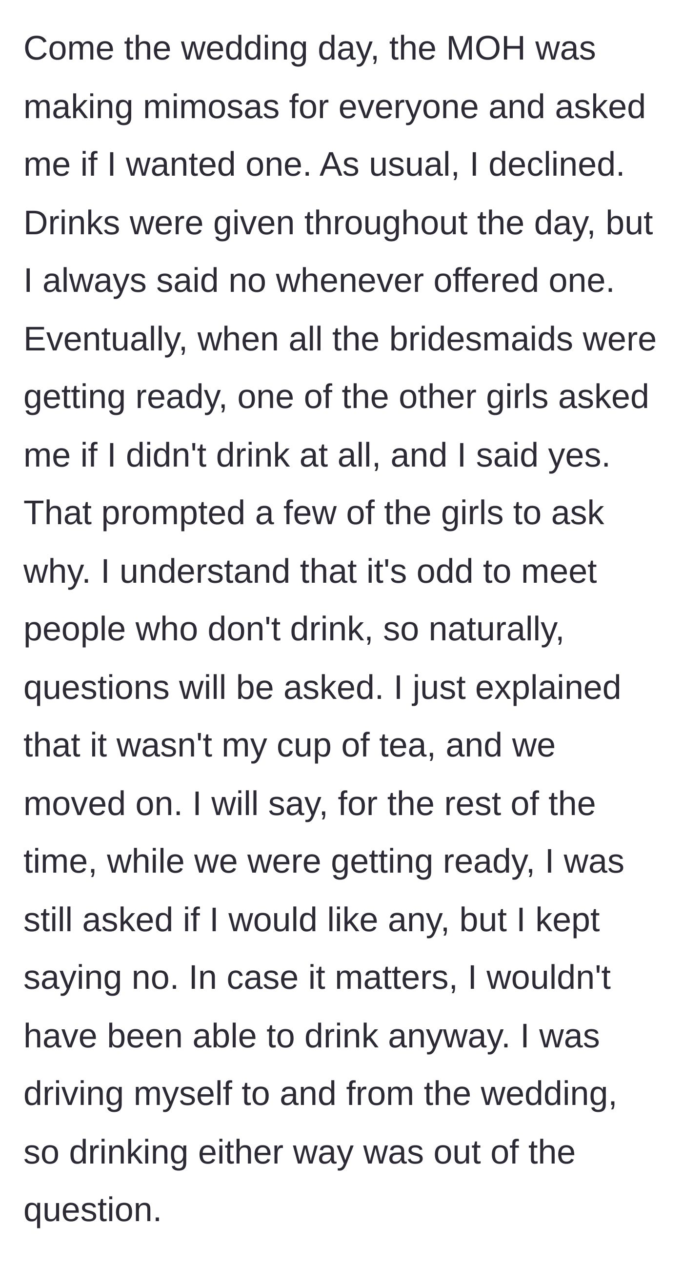 Story part 3 - Bridesmaids getting ready in a suite with mimosas while one politely declines and explains her sobriety.