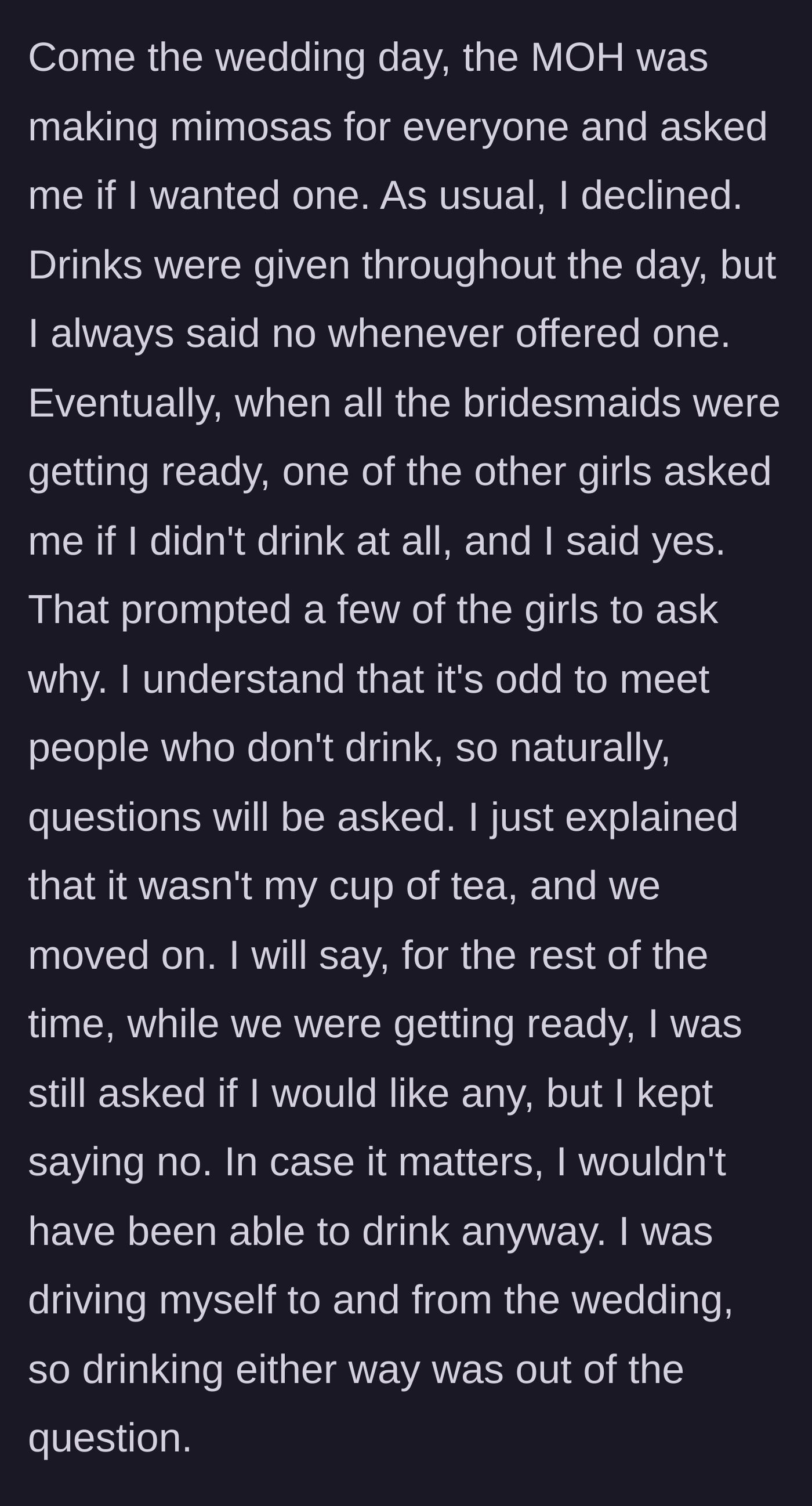 Story part 3 - Bridesmaids getting ready in a suite with mimosas while one politely declines and explains her sobriety.