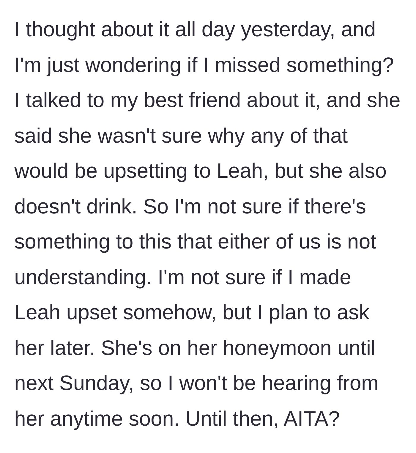 Story part 5 - A confused woman talking to her friend, trying to figure out what she did wrong at the wedding.