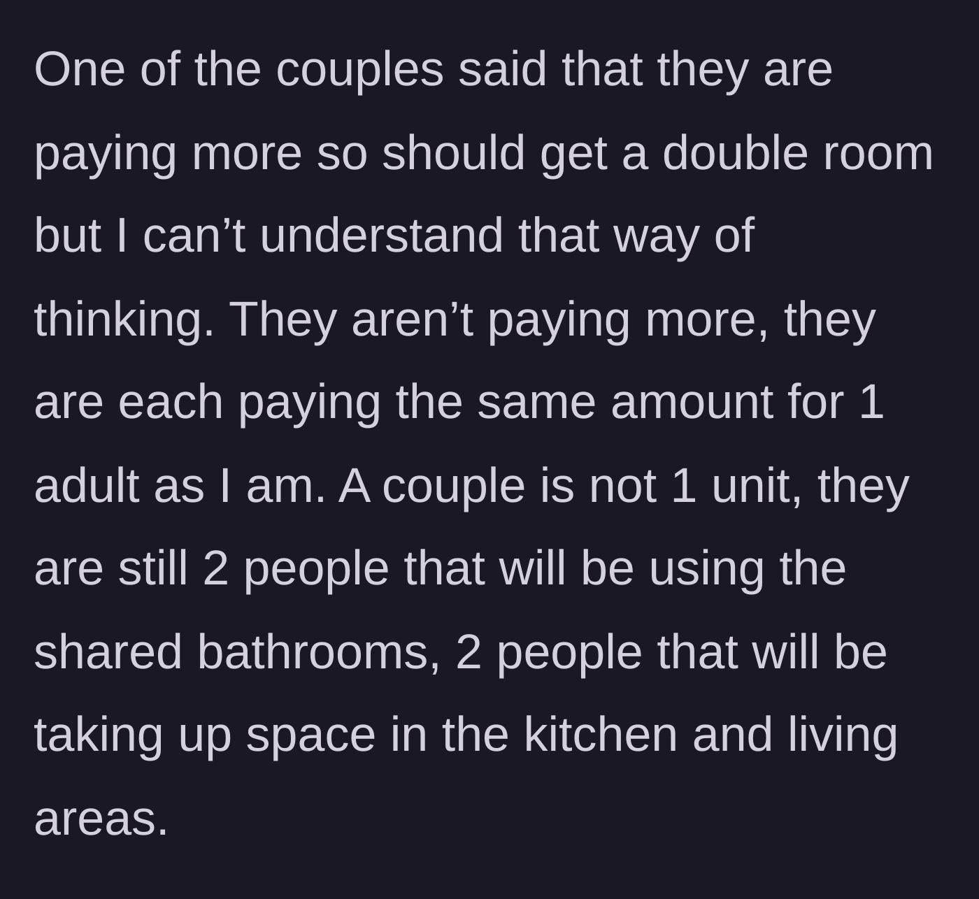 Story part 4 - Two couples argue they should get the double rooms because they are paying more collectively as a pair.