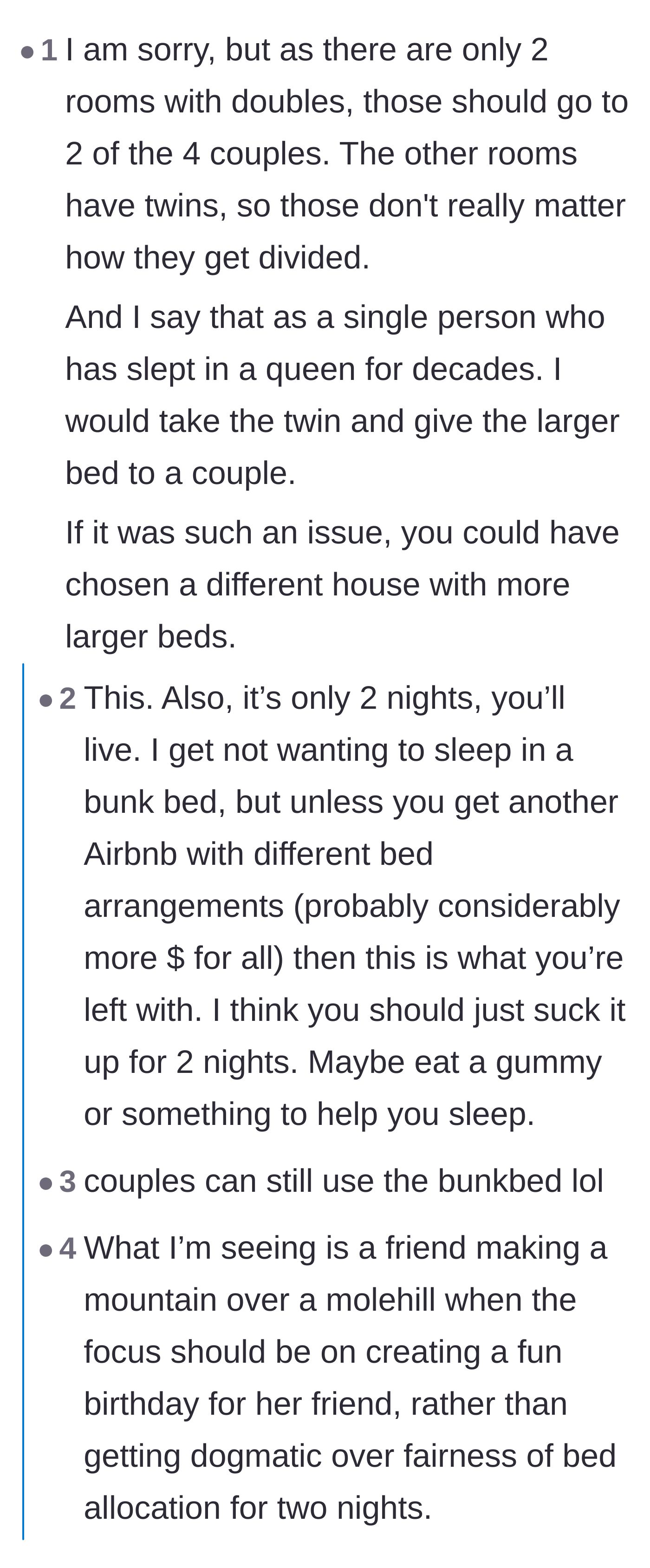 Comment thread 1 - Debate over whether single people should automatically surrender the best beds and 'suck it up' for couples.