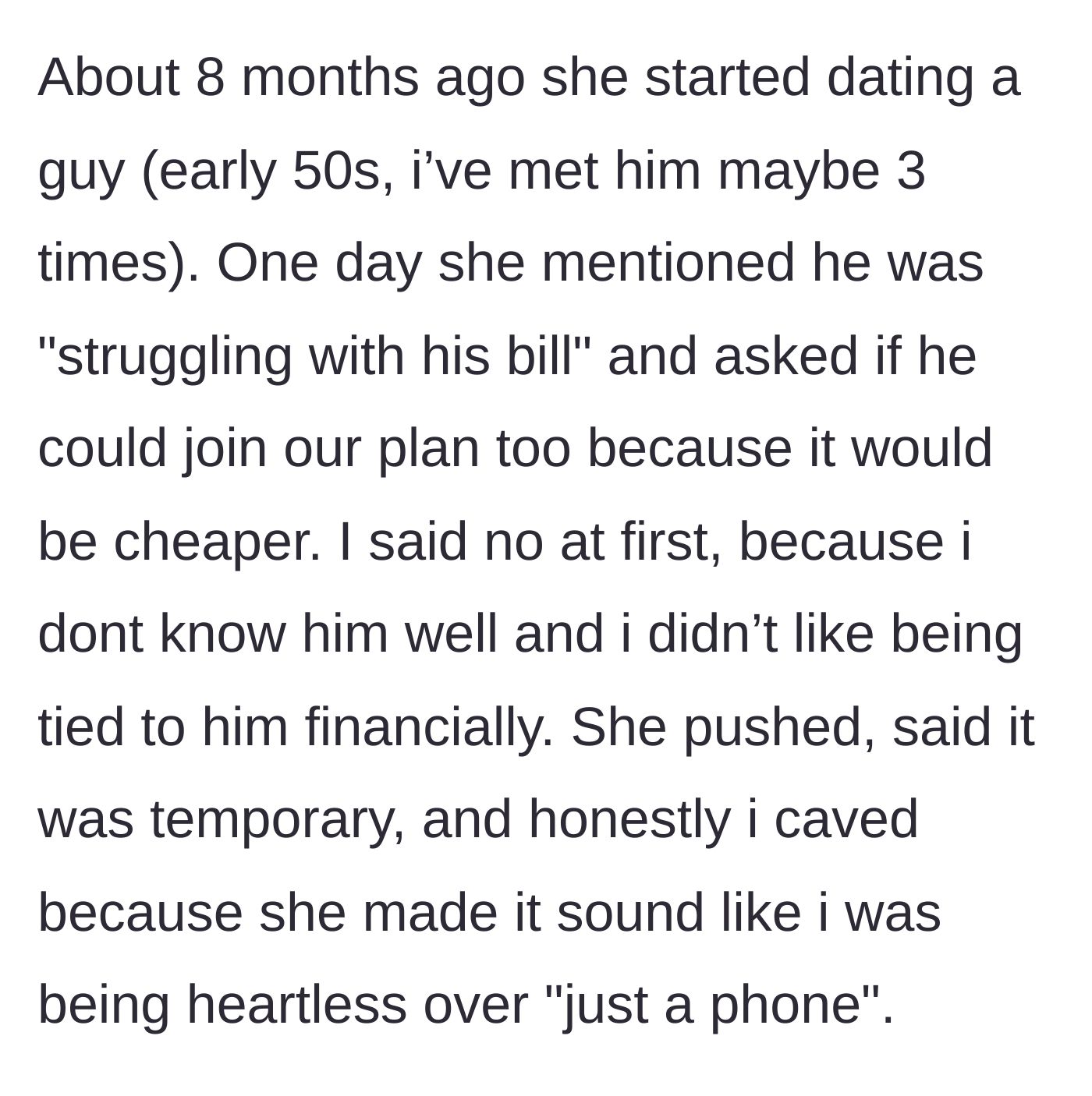 Story part 2 - Mother asks to add her new boyfriend to the plan, claiming it's a temporary favor.