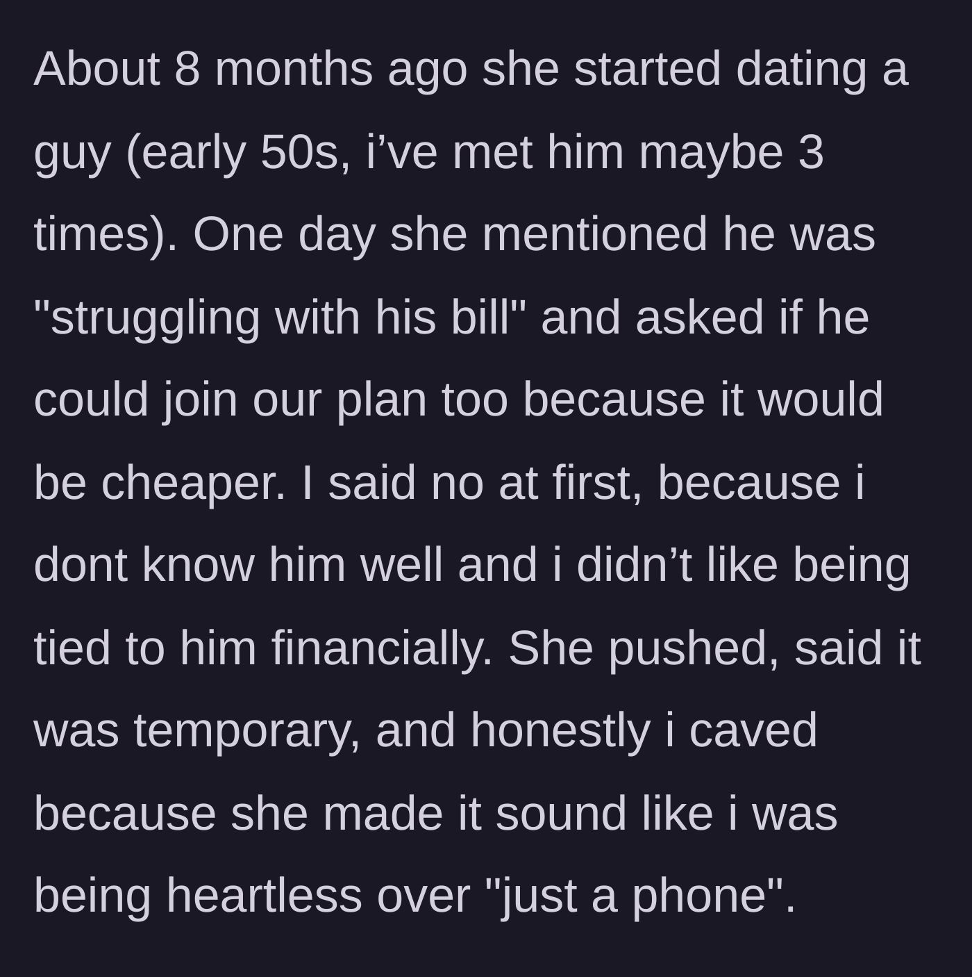 Story part 2 - Mother asks to add her new boyfriend to the plan, claiming it's a temporary favor.