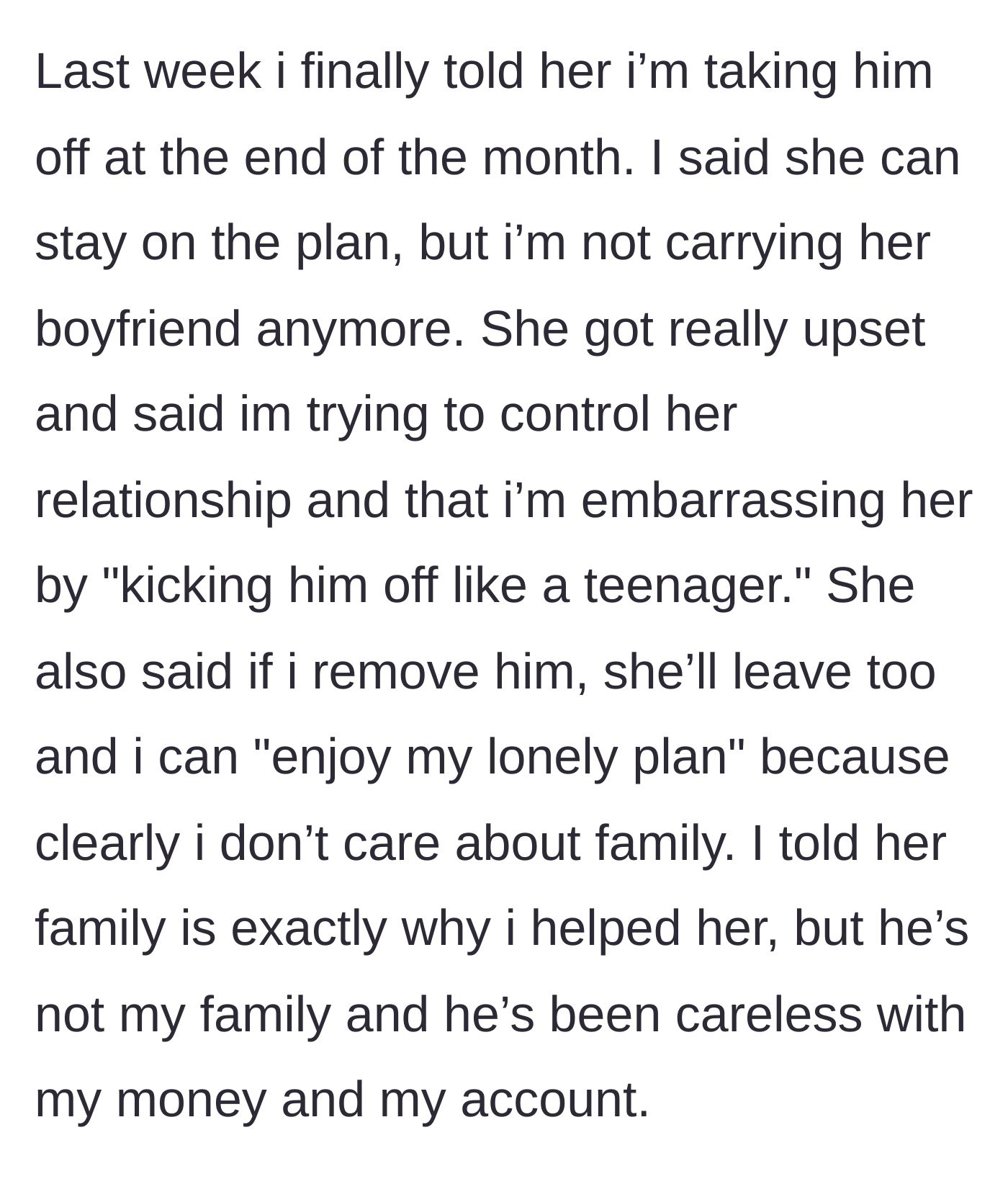 Story part 4 - Son sets a hard boundary, giving notice that the boyfriend is being removed from the plan.