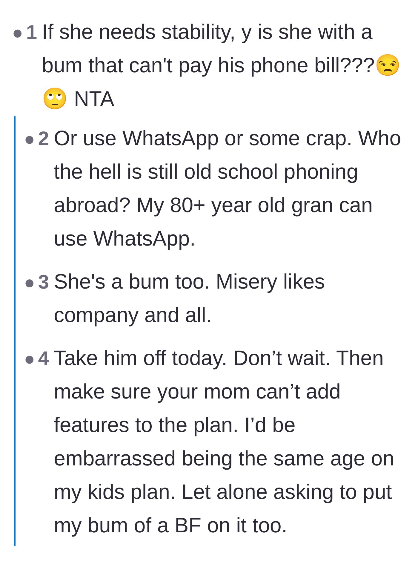 Comment thread 4 - Disbelief over the mother seeking stability from a partner who cannot pay a basic phone bill.