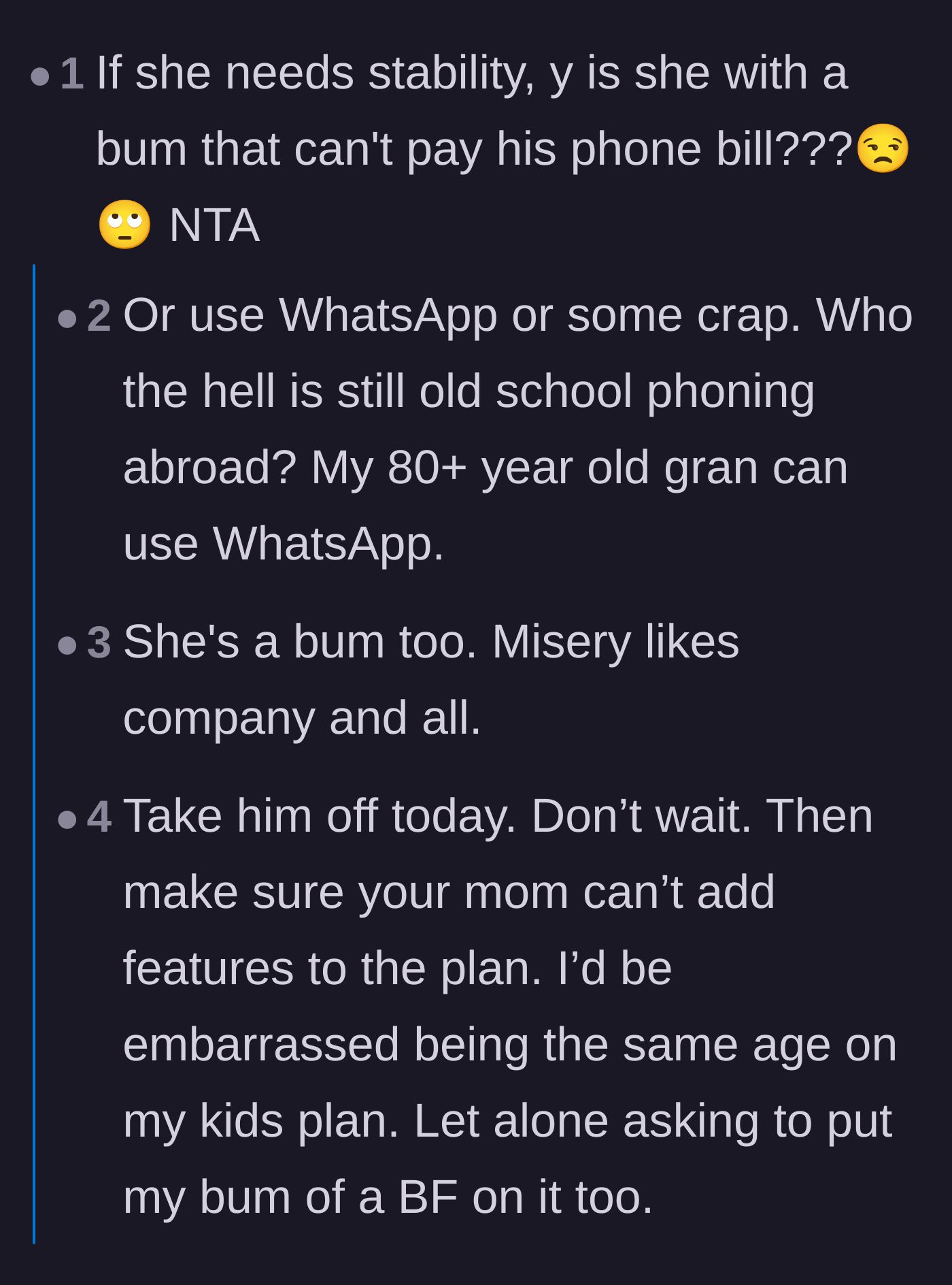 Comment thread 4 - Disbelief over the mother seeking stability from a partner who cannot pay a basic phone bill.