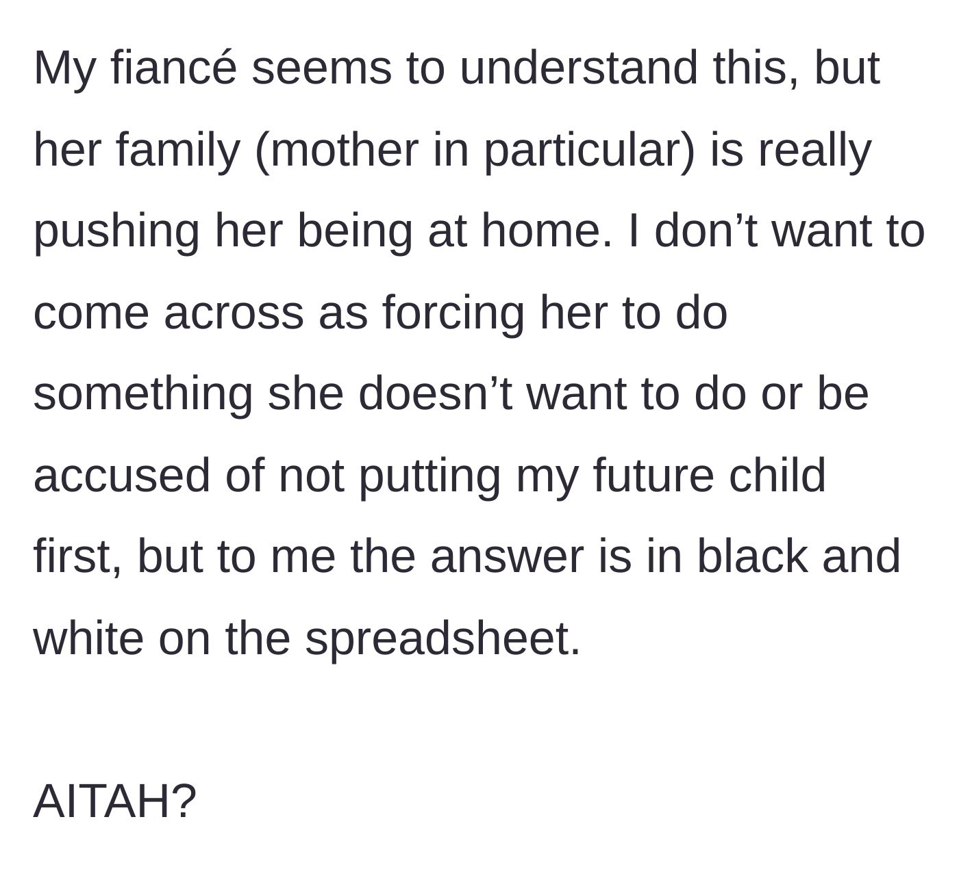 Story part 3 - The fiancée gets it, but her mother keeps pushing, leaving the fiancé worried he looks controlling despite the clear financial reality.