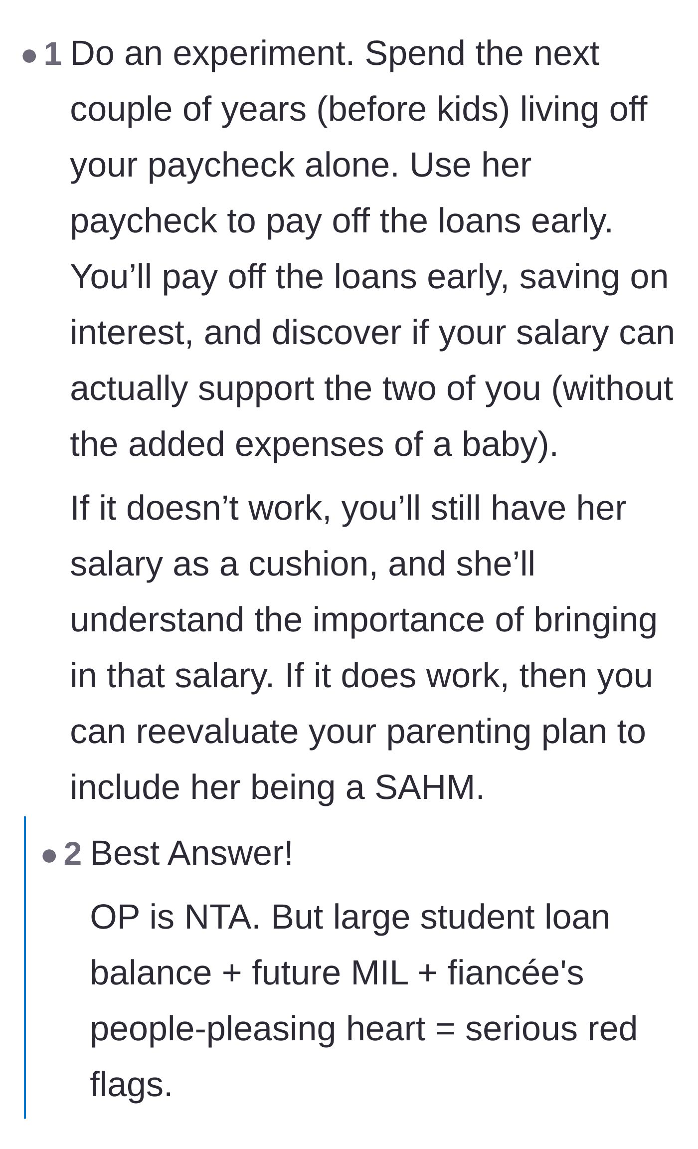 Comment thread 2 - A practical suggestion to live off one income for two years while throwing the fiancée's salary entirely at her student loans.