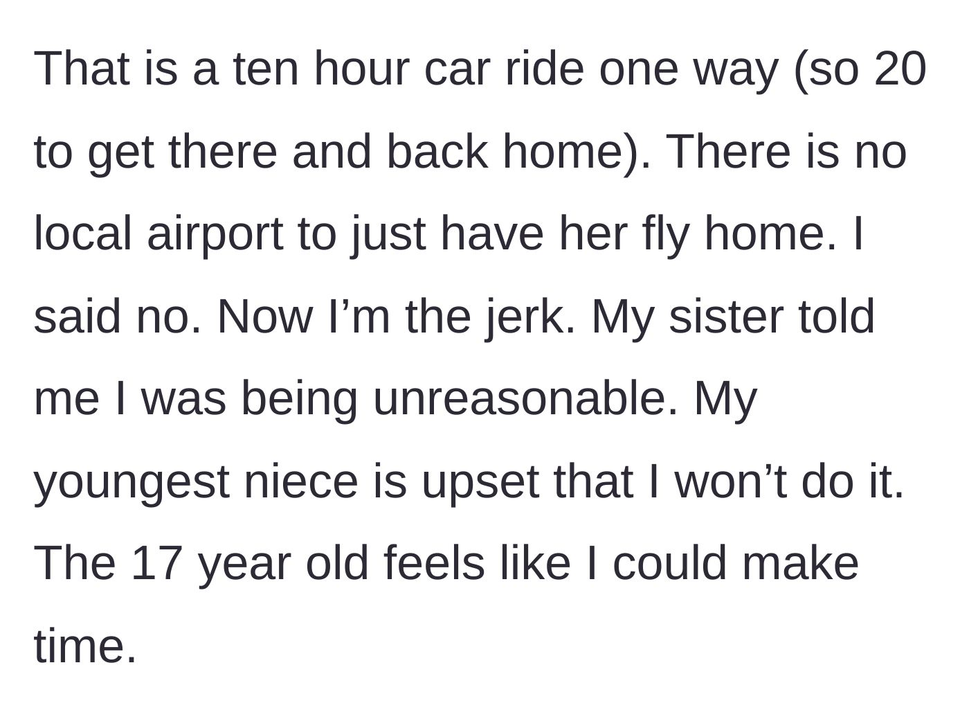 Story part 5 - Aunt refuses the 20-hour round-trip drive, resulting in backlash from the sister and nieces who call her unreasonable.
