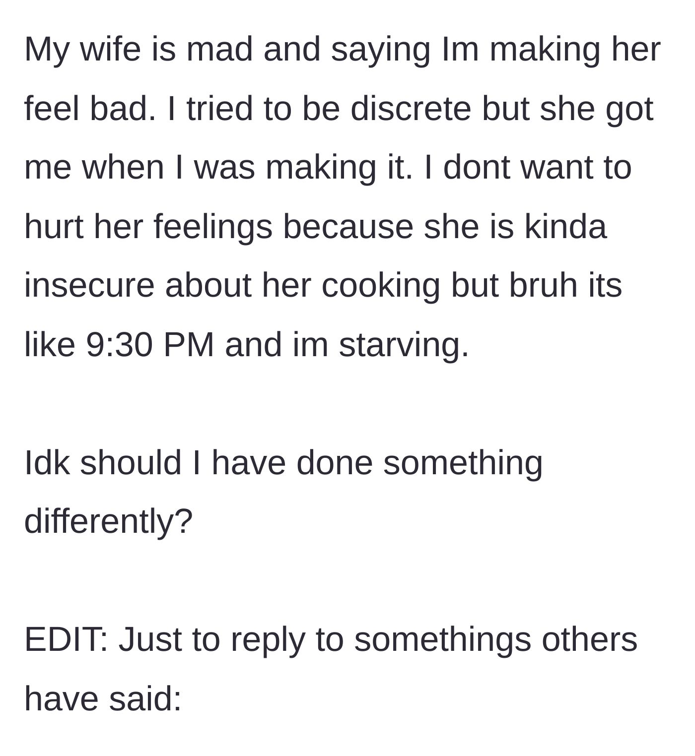 Story part 2 - Wife catches the husband making the sandwich and gets upset, feeling insecure about her cooking.