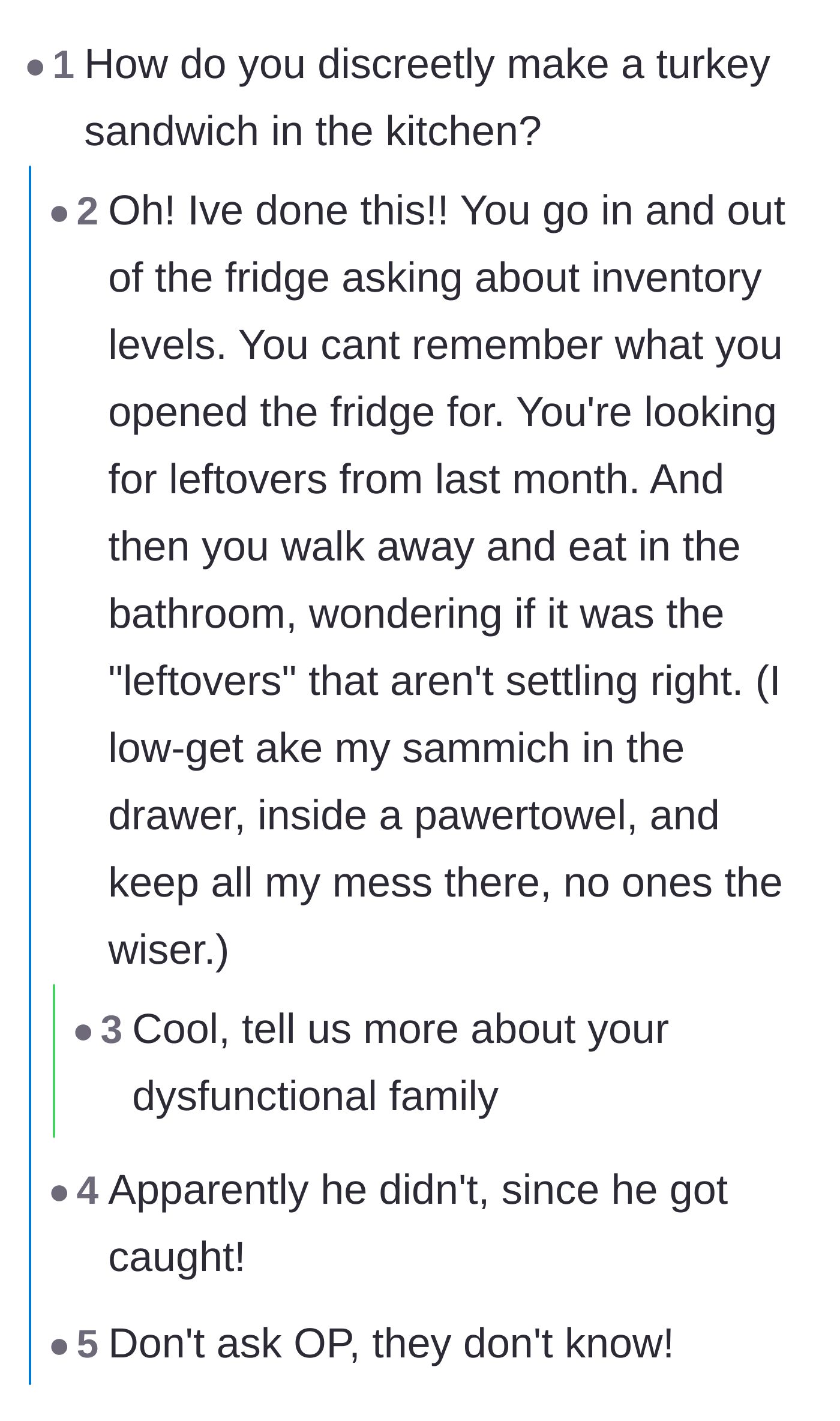 Comment thread 4 - Humorous advice and anecdotes about the impossibility of secretly making food in a shared kitchen.