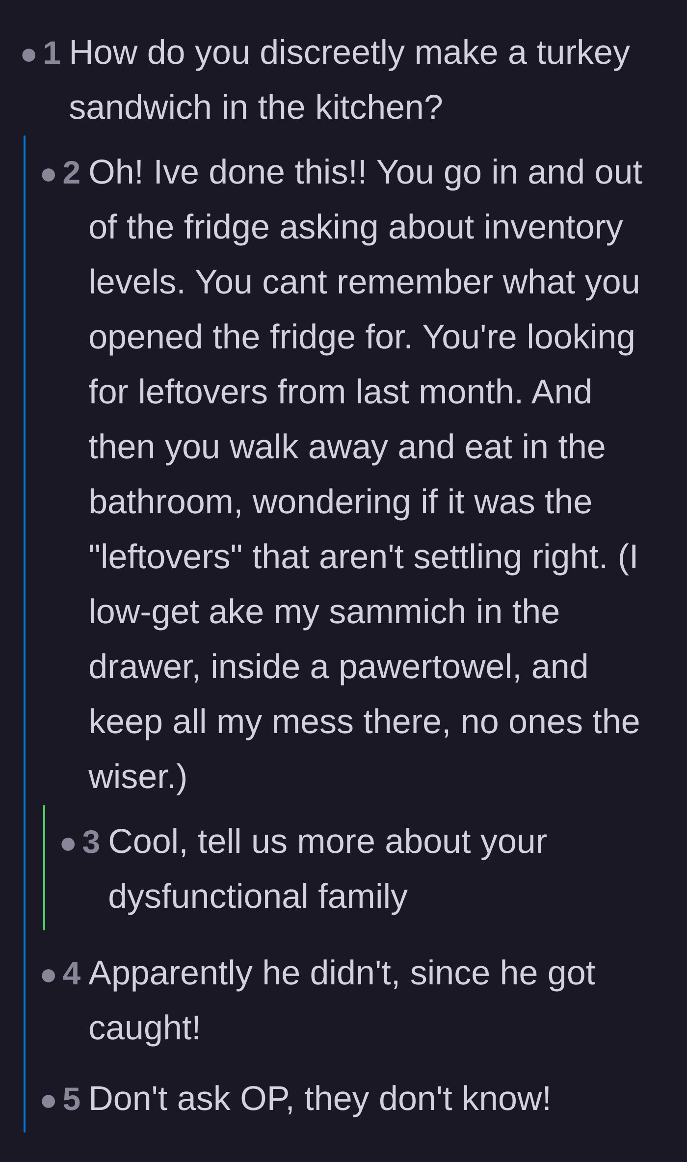 Comment thread 4 - Humorous advice and anecdotes about the impossibility of secretly making food in a shared kitchen.
