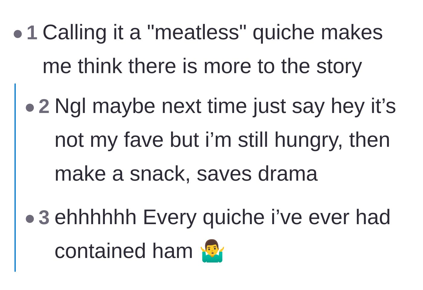 Comment thread 5 - Suspicion over the husband specifically emphasizing that the quiche was 'meatless.'
