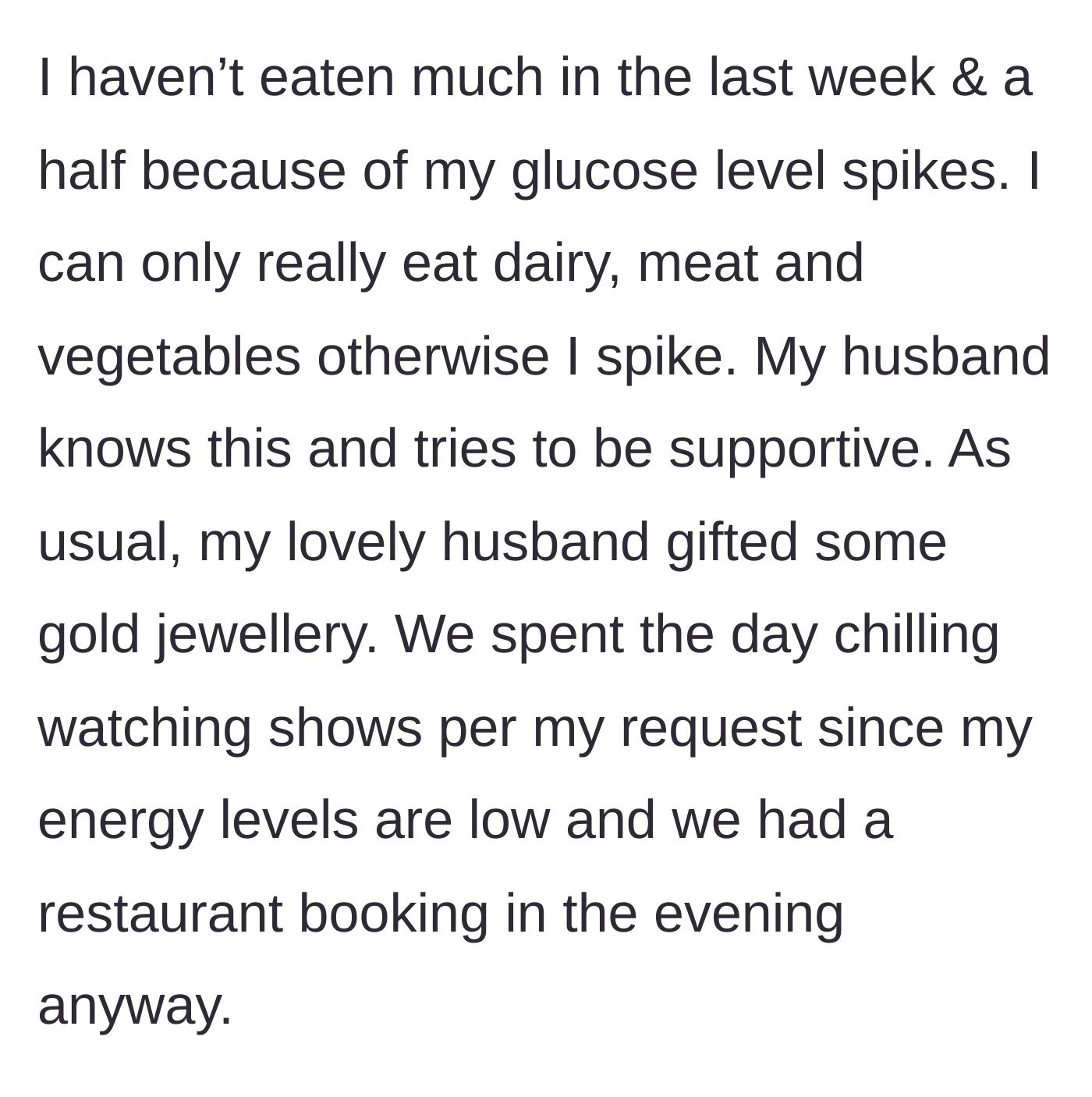 Story part 2 - Husband gives jewelry and they spend a low-energy day watching shows before their reservation.