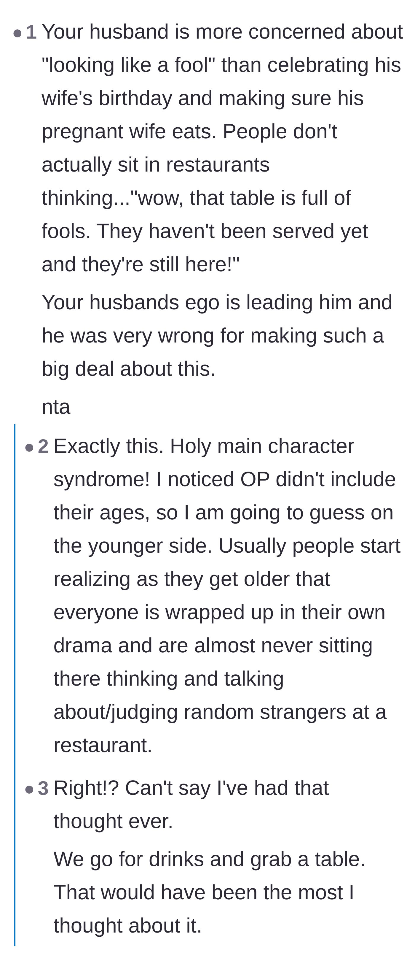 Comment thread 5 - Mocking the husband's fragile ego and main character syndrome for thinking the restaurant was judging him.