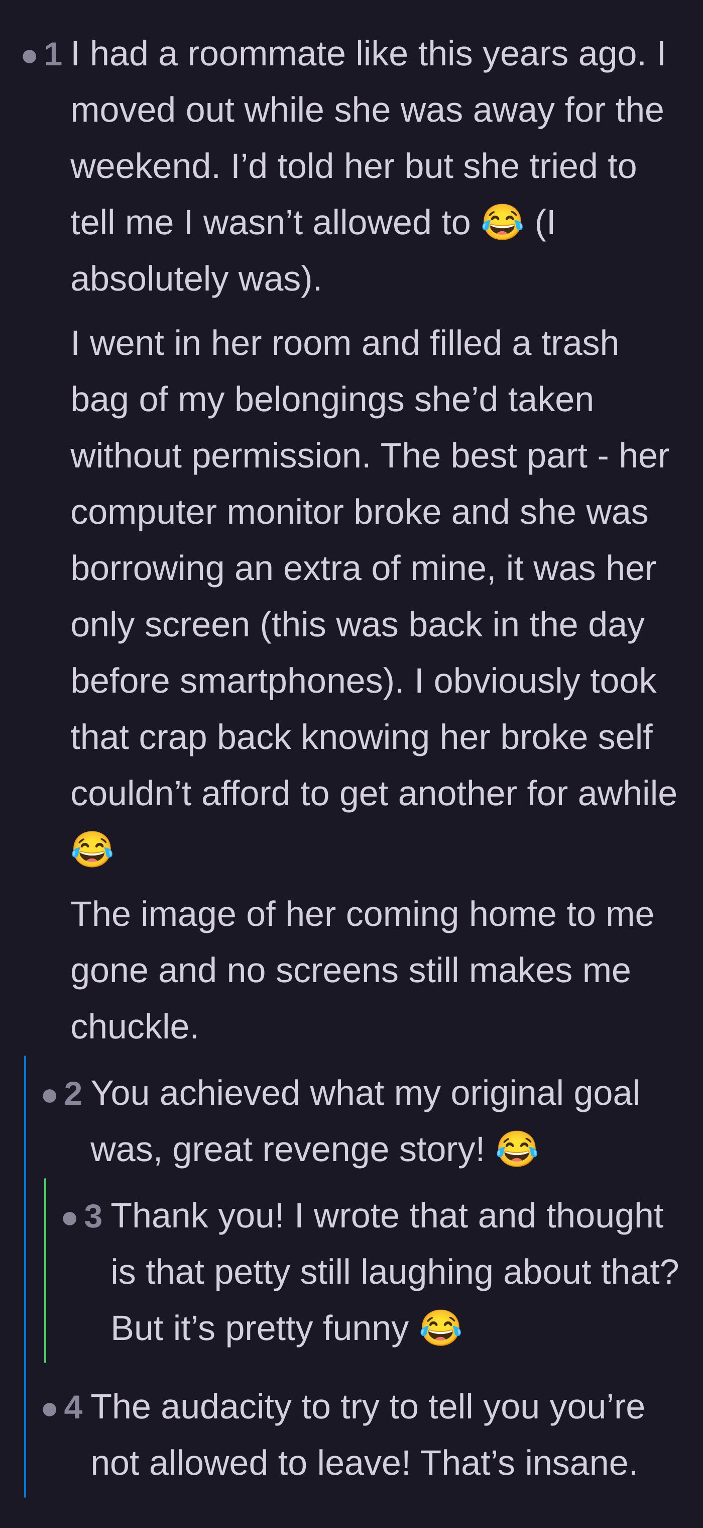 Comment thread 1 - A user shares a story about taking their computer monitor back from a controlling roommate during a secret move-out.