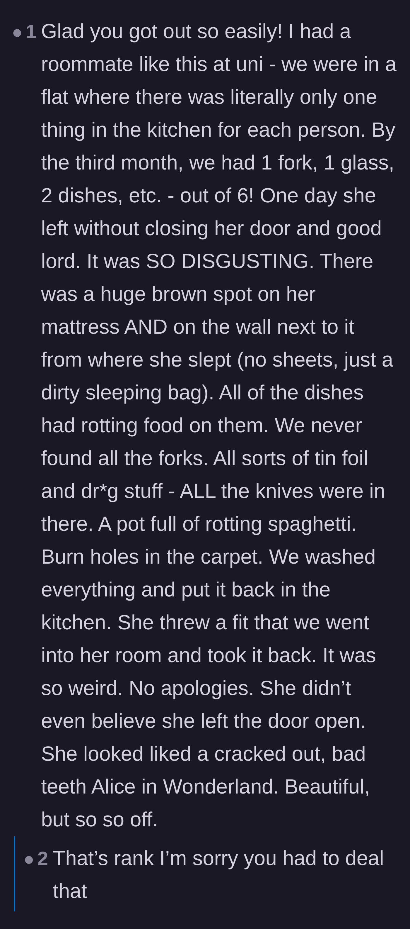 Comment thread 3 - A roommate discovers a hoarder's disgusting bedroom full of rotting food and stolen dishes.