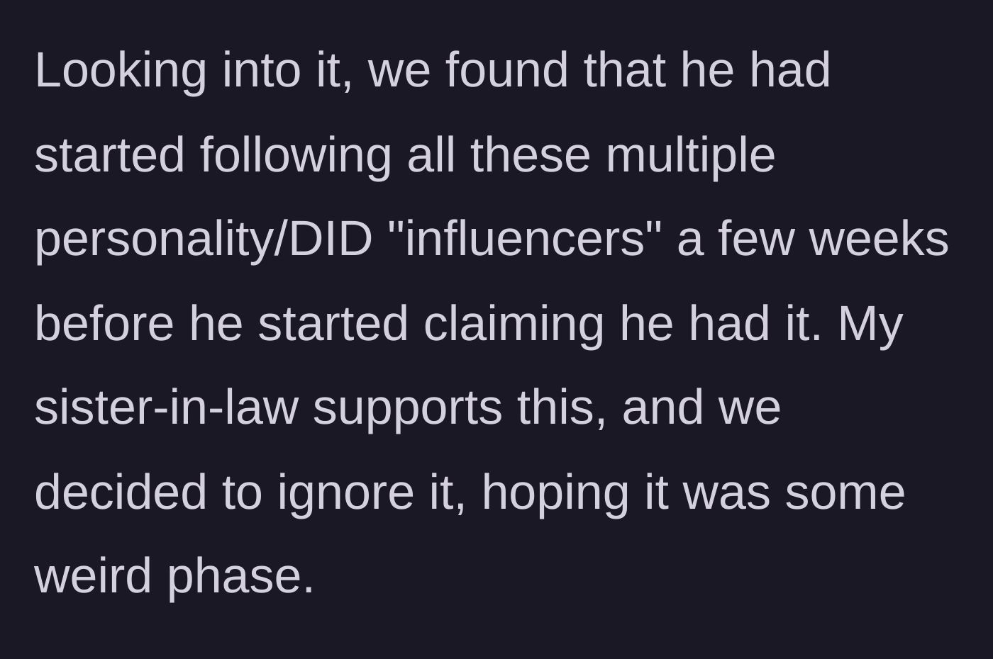 Story part 4 - The parents discover the teen has been watching TikTok DID influencers, while the aunt decides to encourage his claims.