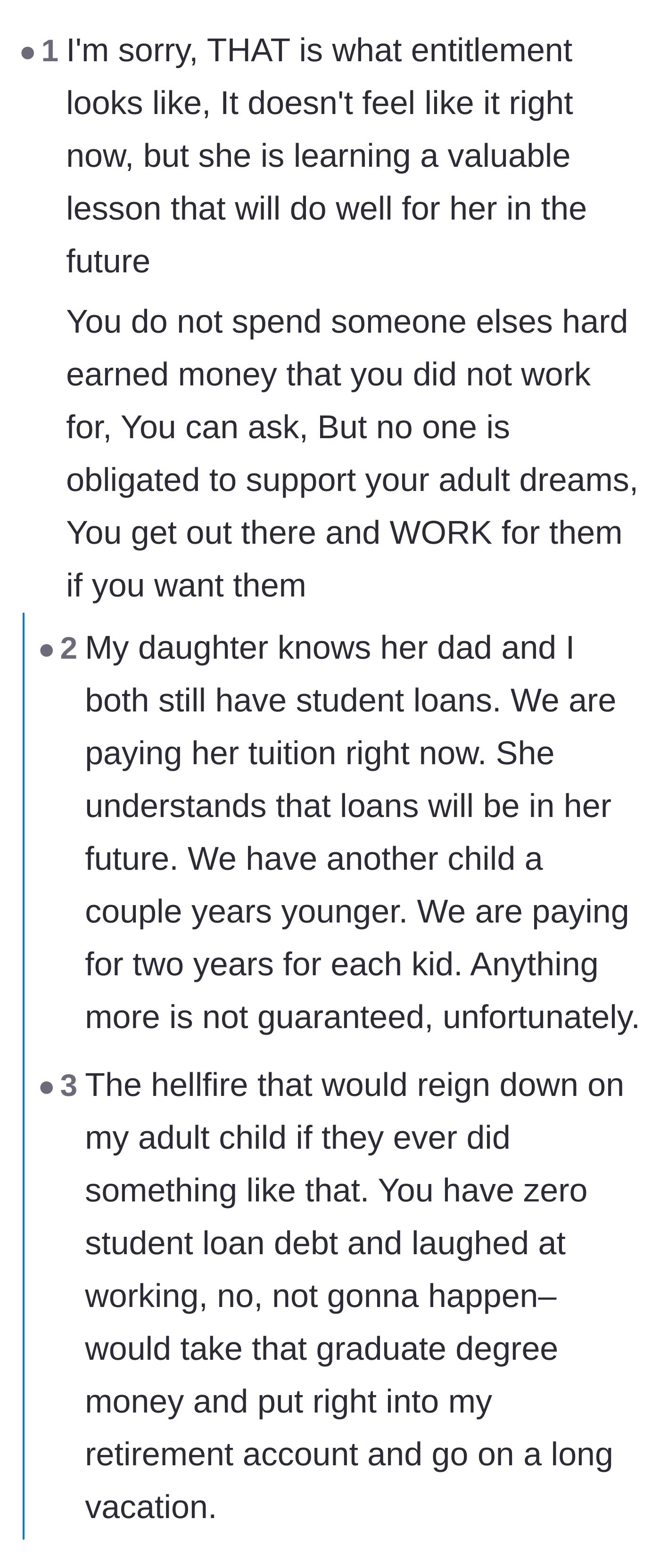 Comment thread 1 - Readers debating the value of making young adults work for their degrees and take out loans.