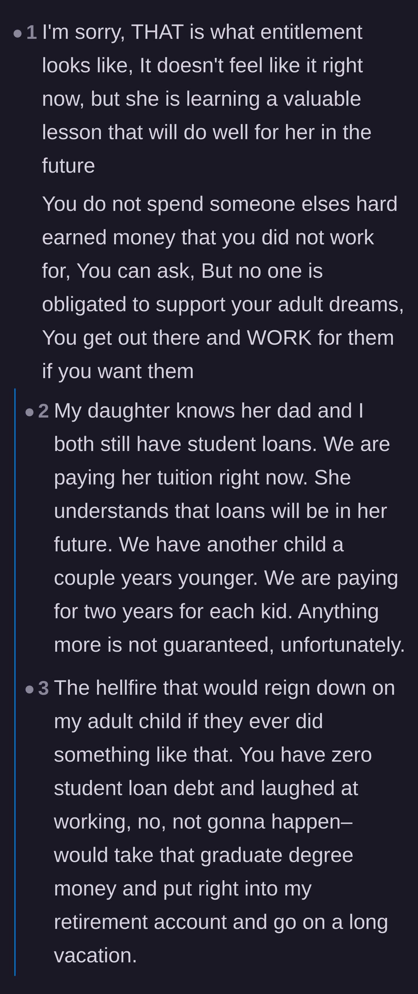 Comment thread 1 - Readers debating the value of making young adults work for their degrees and take out loans.