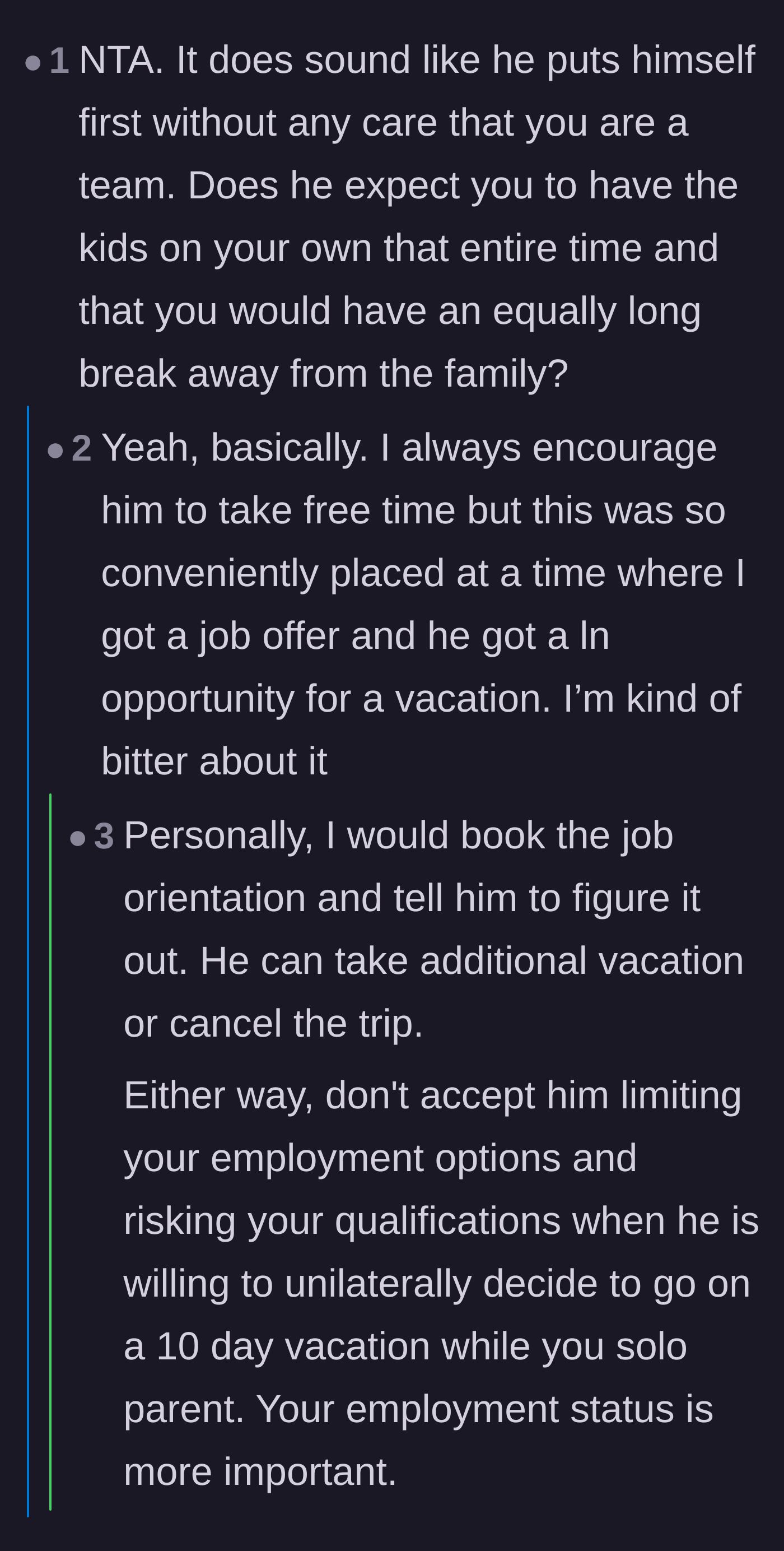 Comment thread 3 - Encouragement for the wife to book her orientation anyway and force the husband to manage the fallout.