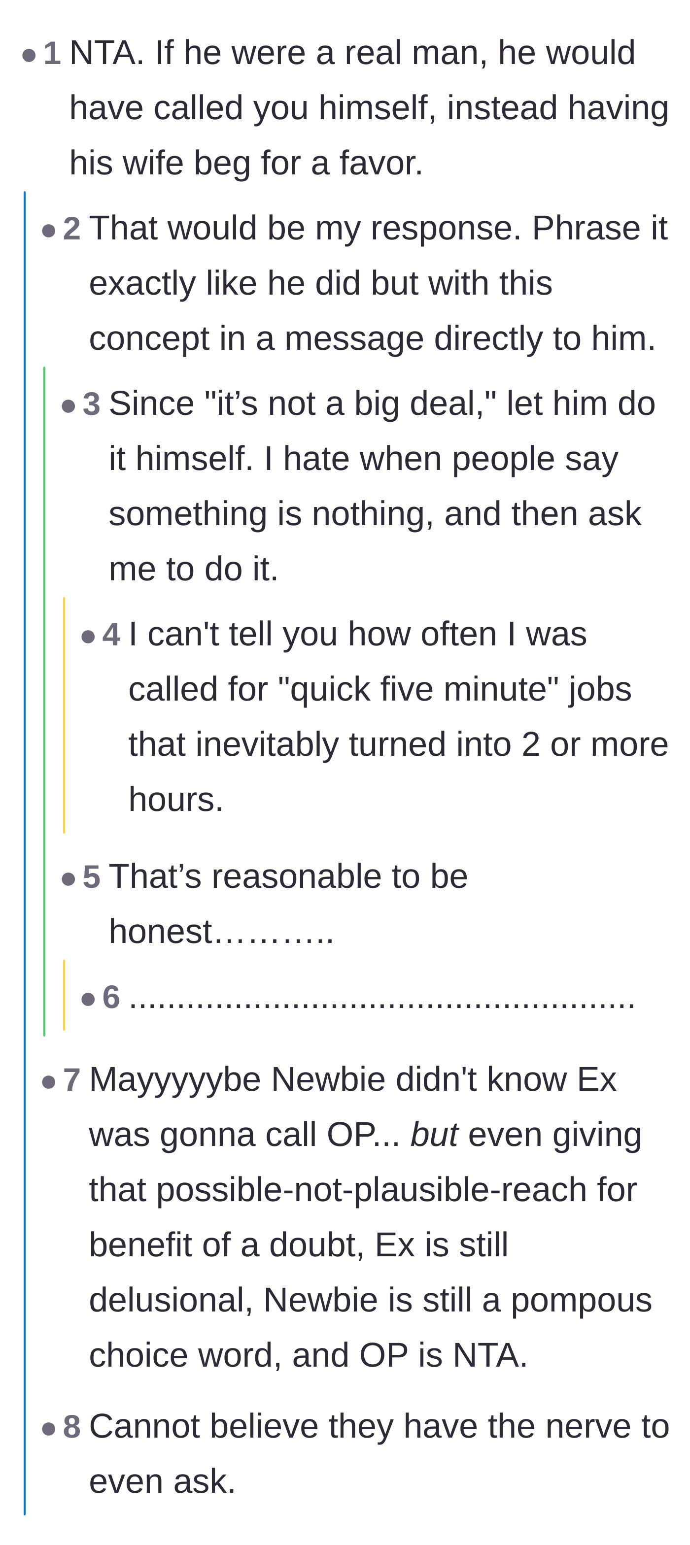 Comment thread discussing Brad using his wife to ask for the favor and the reality of so-called quick jobs.