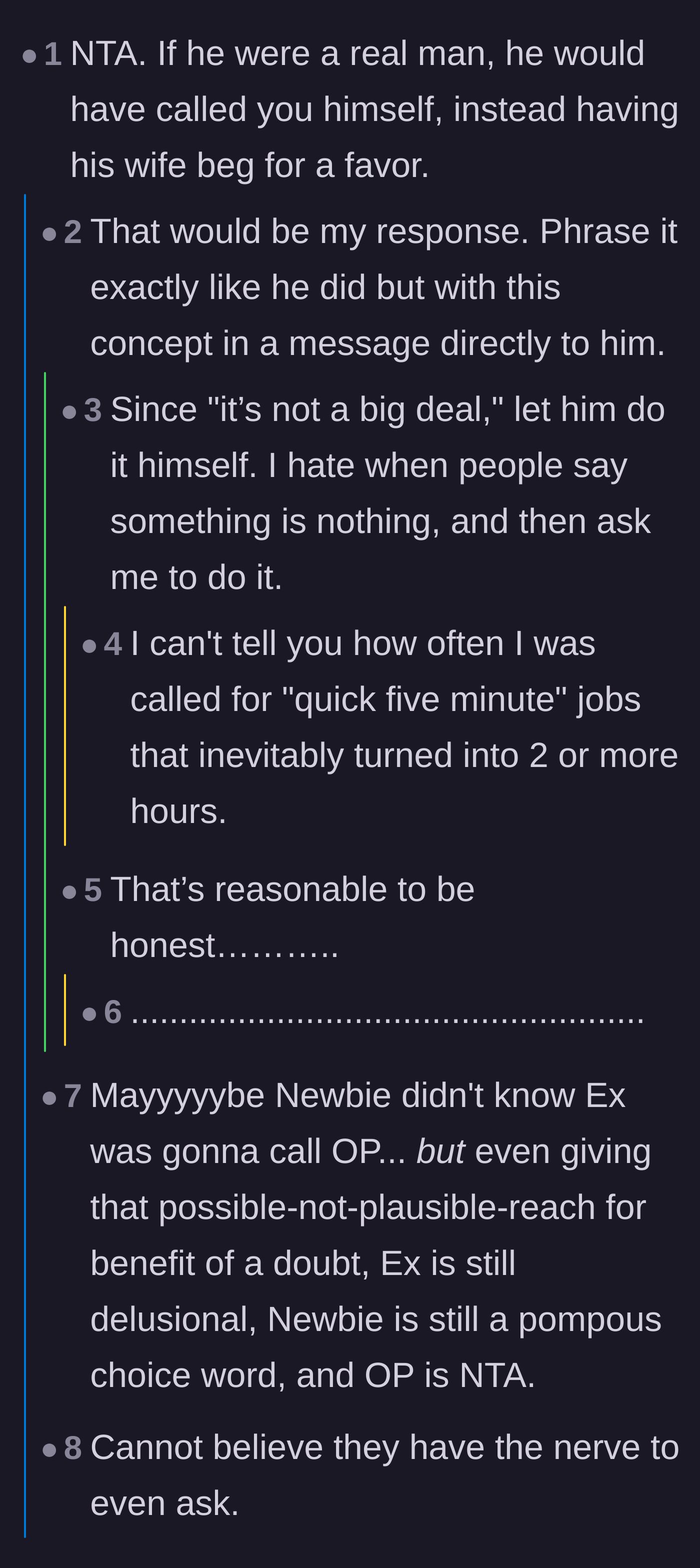 Comment thread discussing Brad using his wife to ask for the favor and the reality of so-called quick jobs.
