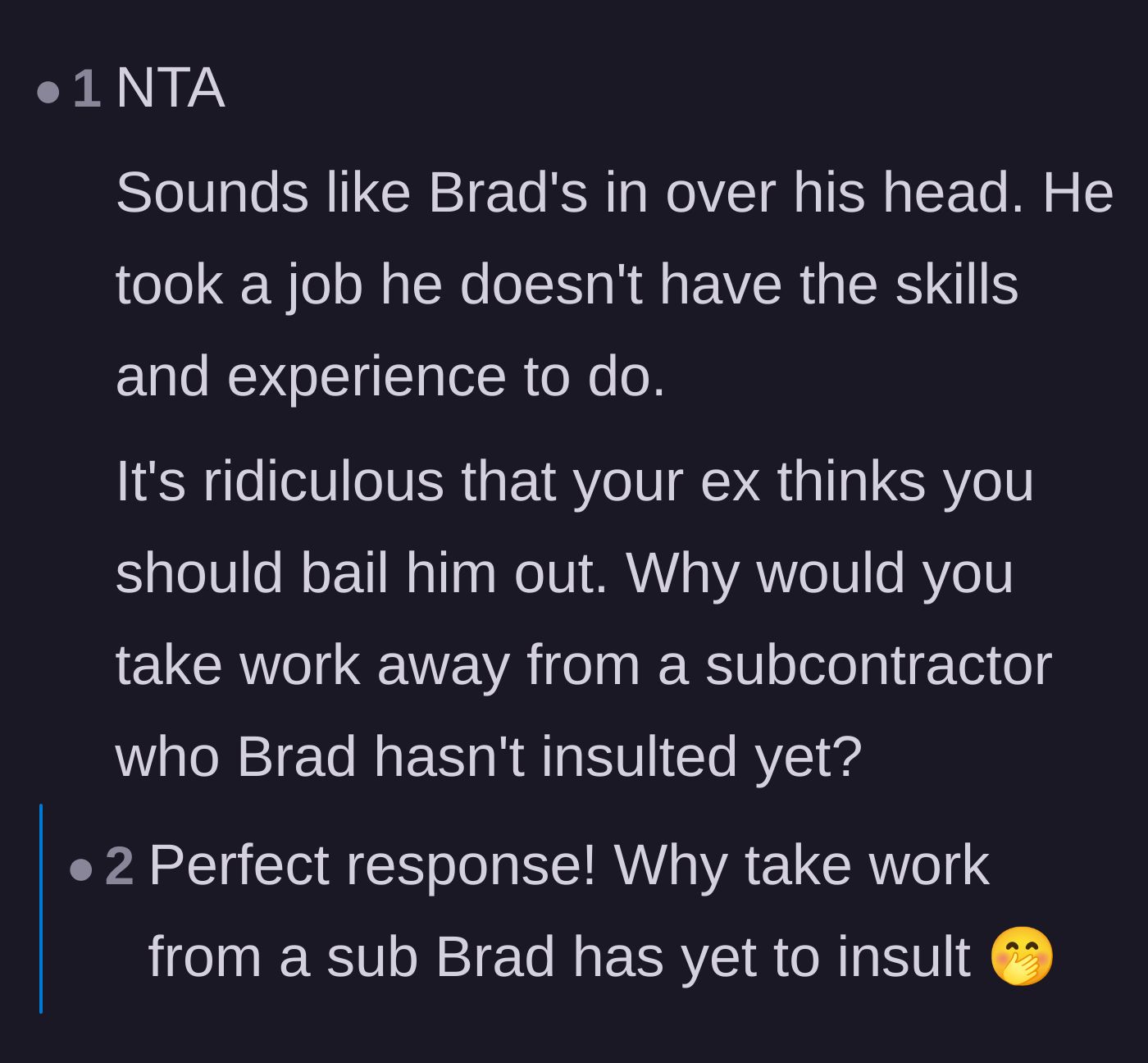 Comment thread deducing that Brad took a job he wasn't qualified for and needs a bailout.