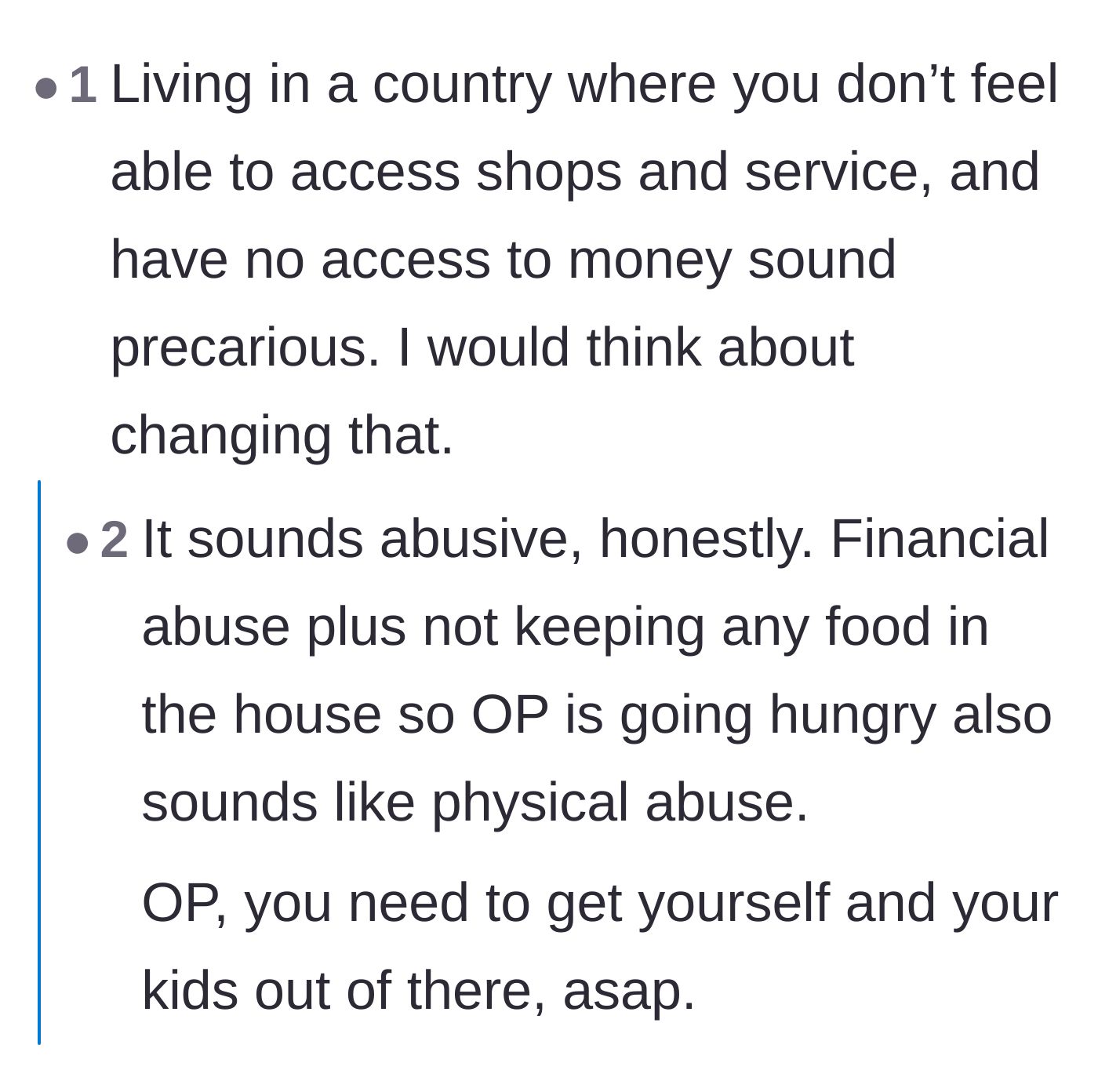 Comment thread 5 - Users identifying the husband's behavior as a deliberate mix of financial and physical abuse.