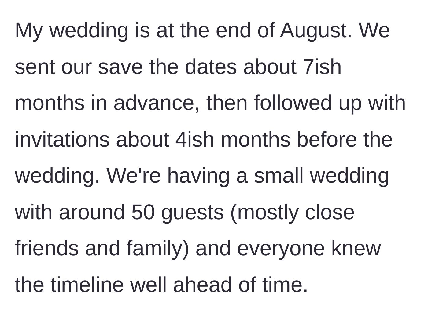 Story part 1 - Bride sets the scene, explaining her late August wedding, save-the-dates sent 7 months ahead, and a strict 50-guest limit.