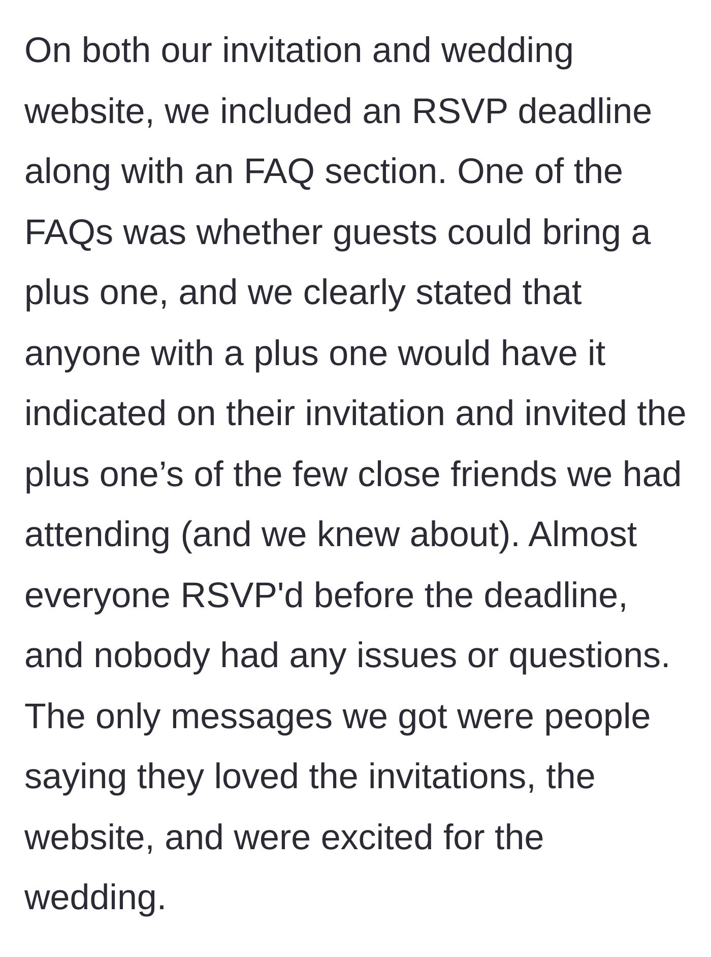 Story part 2 - Bride explains the clear RSVP and plus-one rules on the invitation and website, which everyone else followed perfectly.