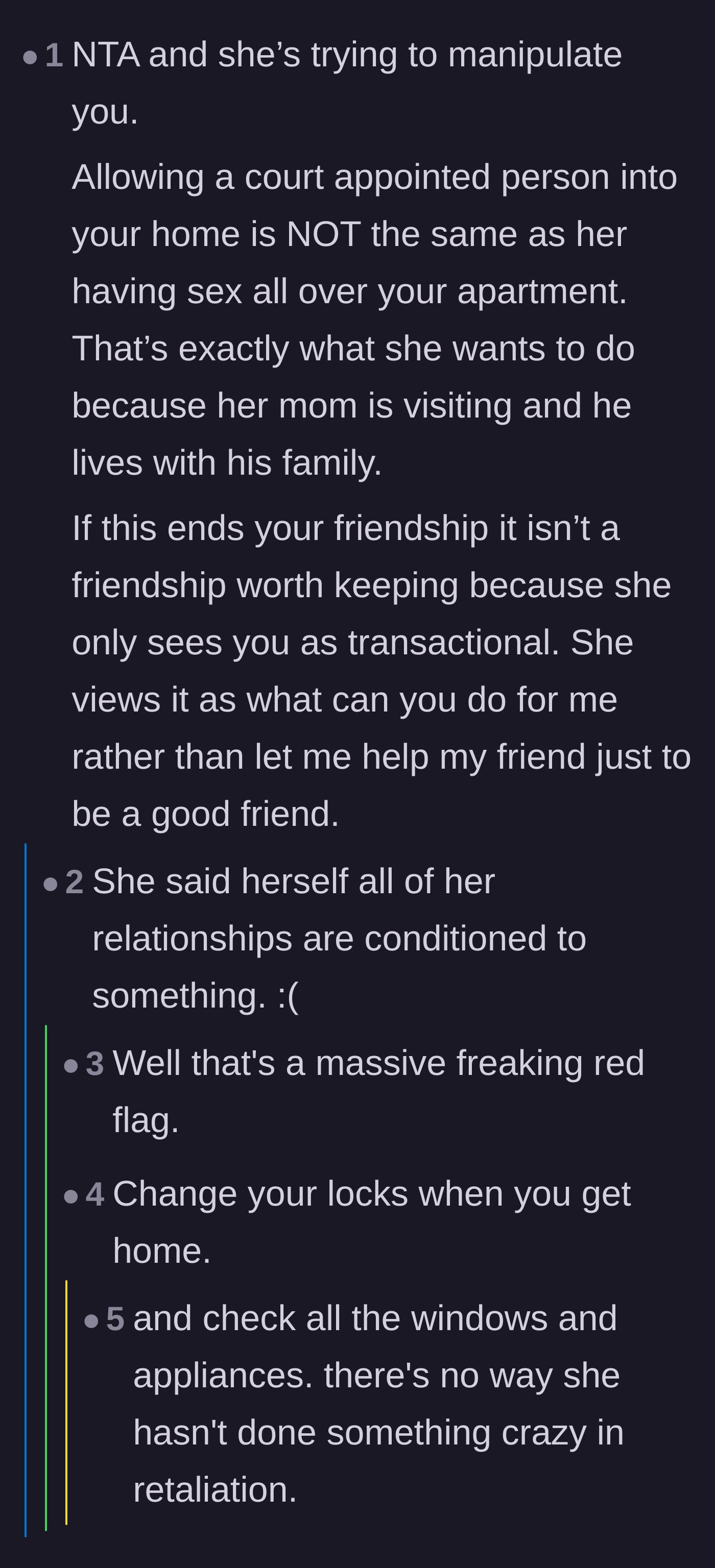 Comment thread 1 - Advice on recognizing the friend's transactional behavior and changing the locks.