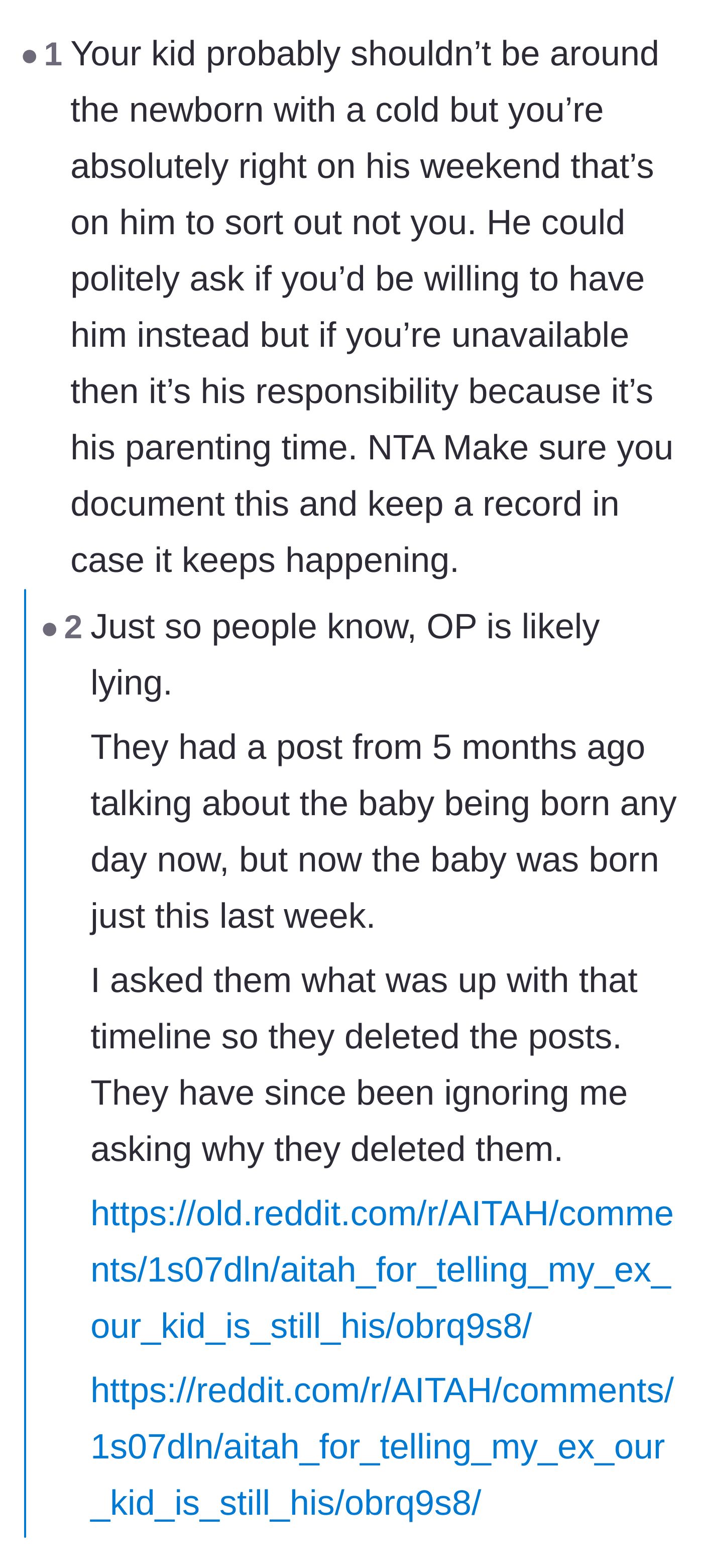 Comment thread 1 - A debate on whether the ex should have found his own childcare, followed by some internet sleuthing about whether the original poster fabricated the timeline.