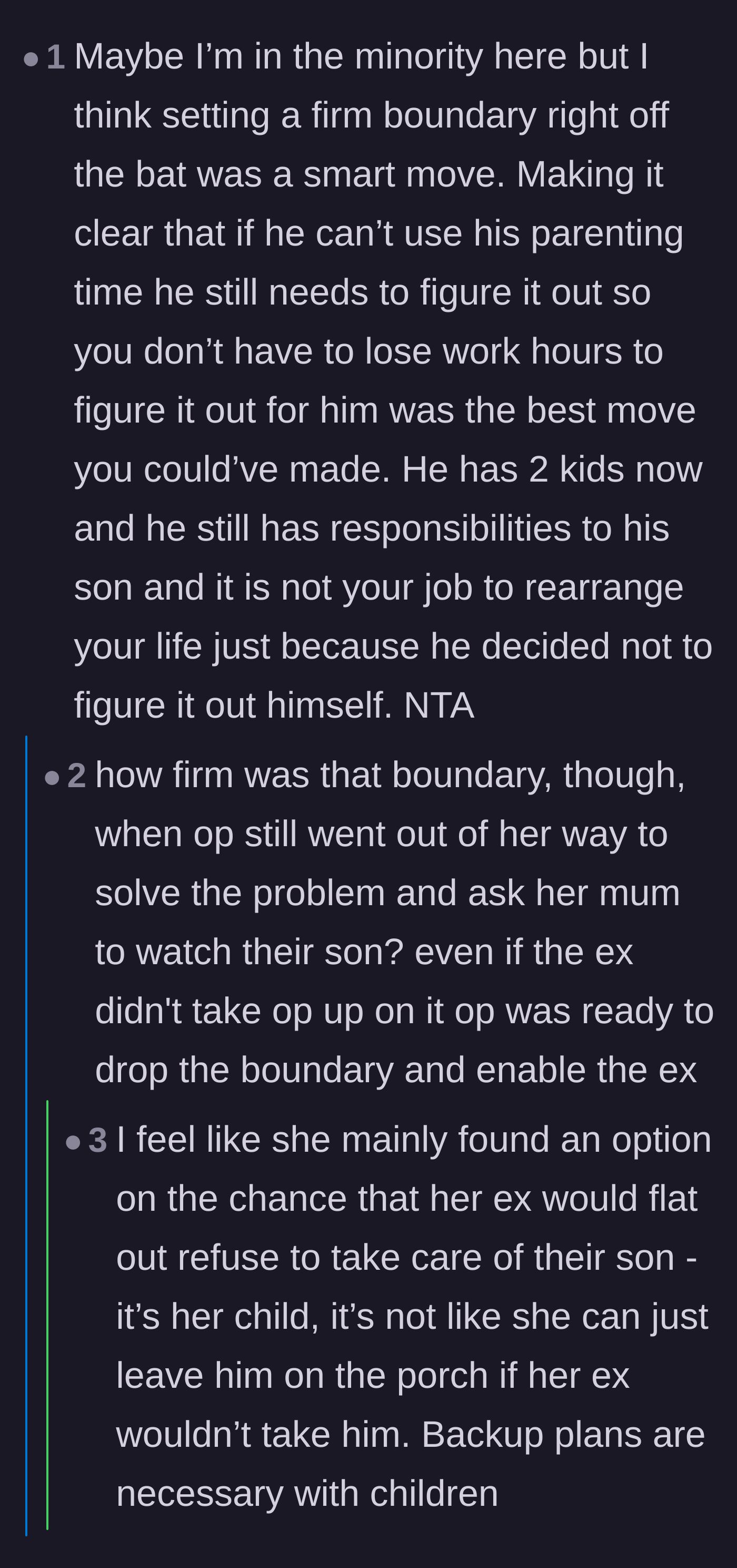 Comment thread 3 - Readers debating whether the mom actually held her firm boundary since she arranged backup childcare with her own mother just in case.