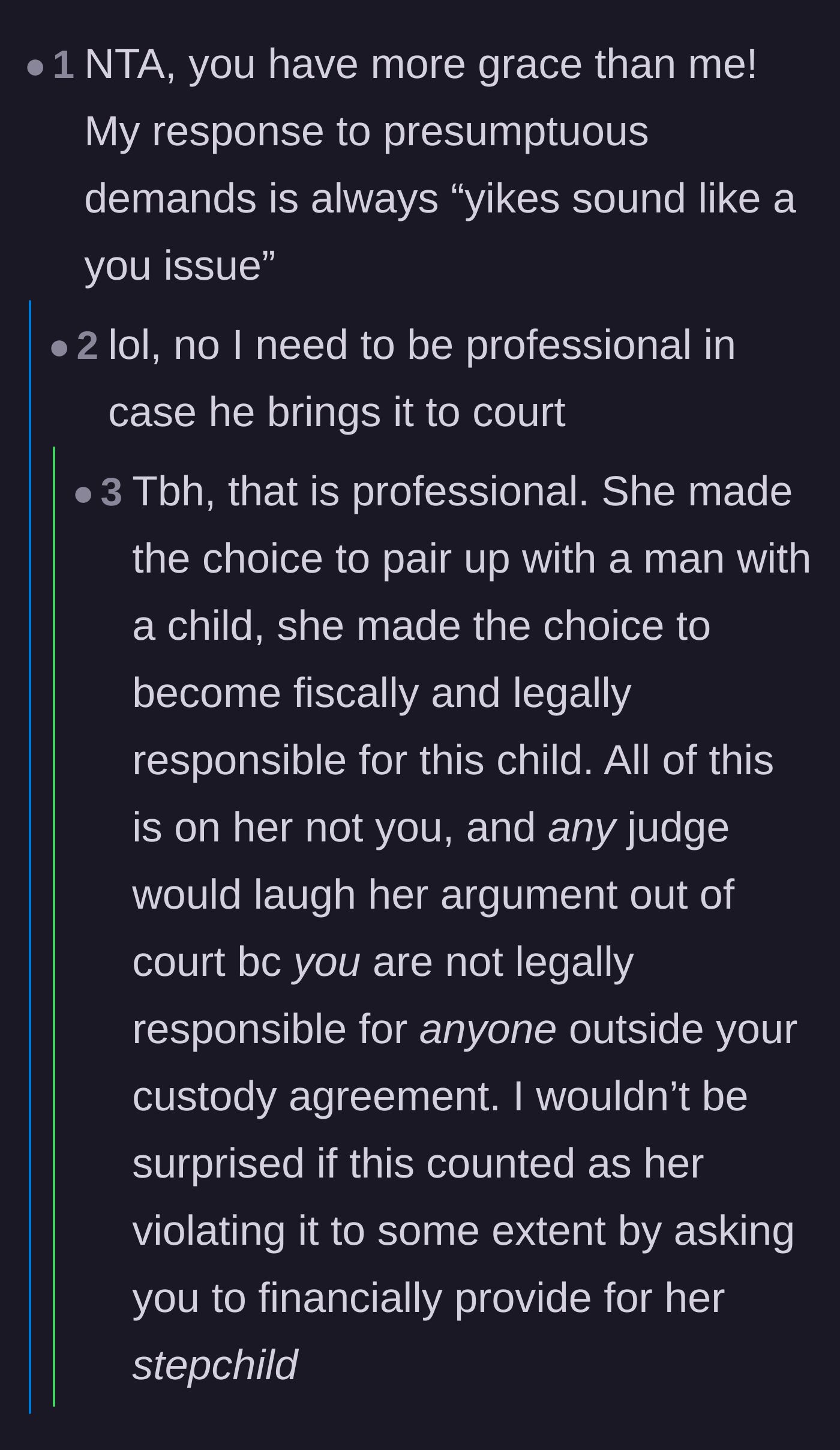 Comment thread 6 - A commenter joking they would have been much ruder, with the original poster explaining she has to keep things professional for potential court proceedings.