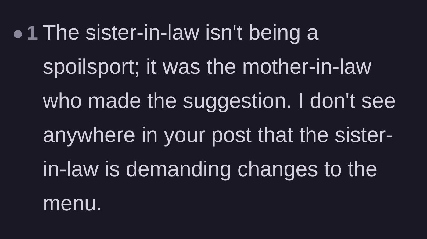 Comment thread 5 - A commenter reiterating that the mother-in-law is the sole source of the dramatic menu demands.