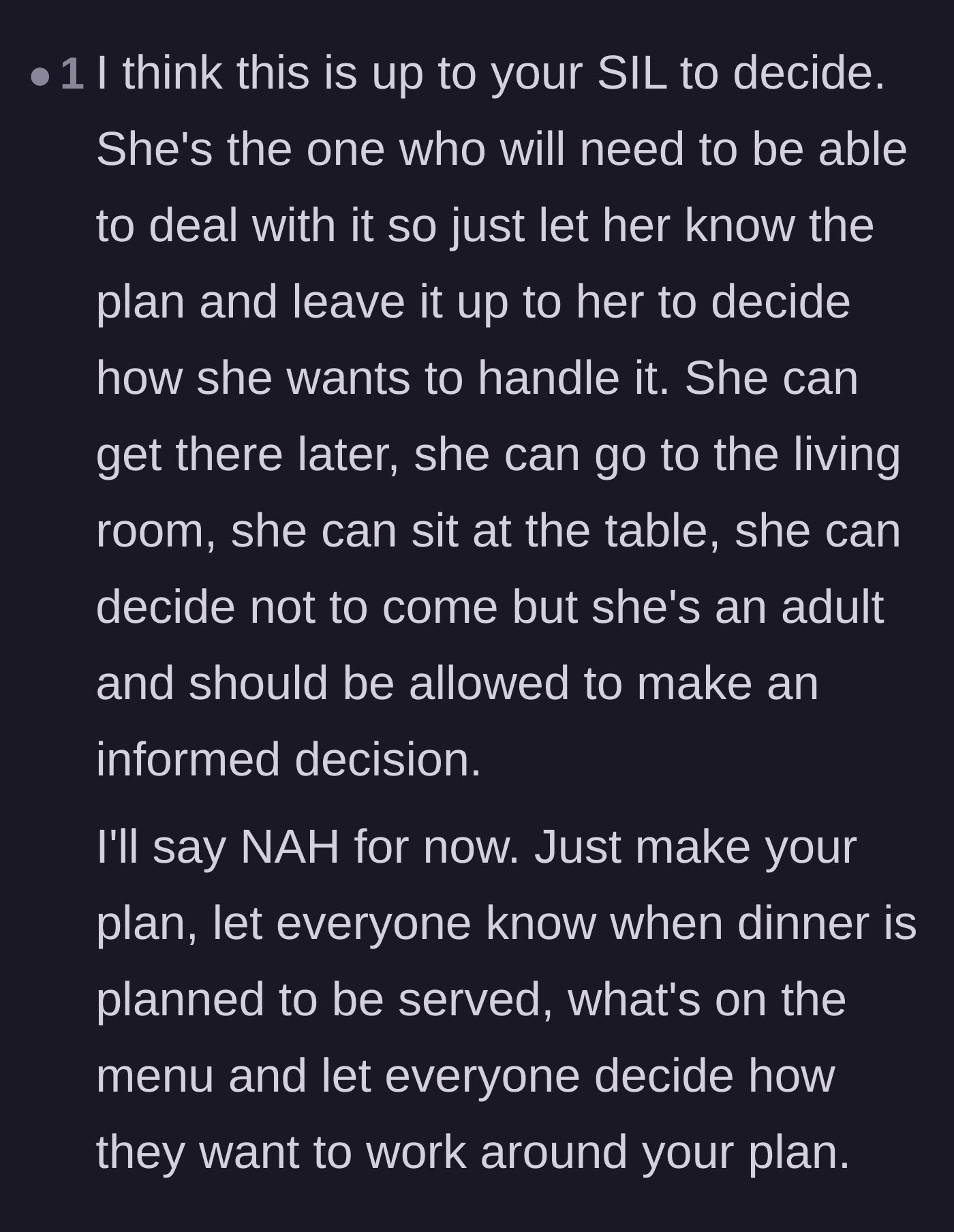 Comment thread 6 - Advice suggesting the host communicate the dinner schedule and let the sister-in-law make her own adult choices.