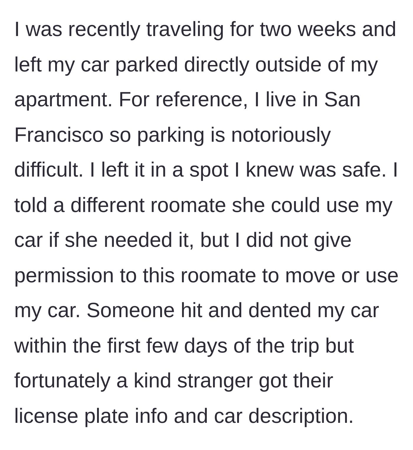 Story part 1 - Explaining the safe parking spot in San Francisco and the minor hit-and-run incident.